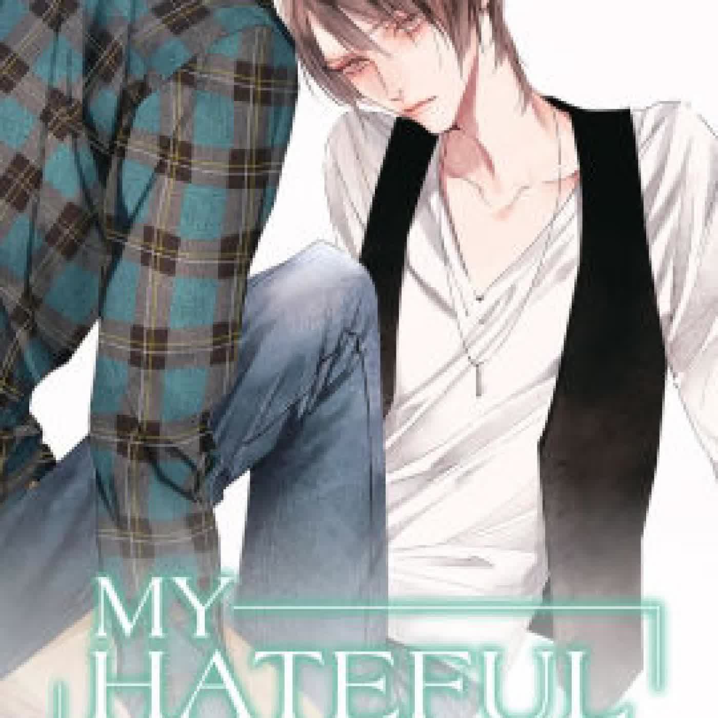 Read online: My Hateful Man (Light Novel) by Yuu Nagira, Rikako Kasai