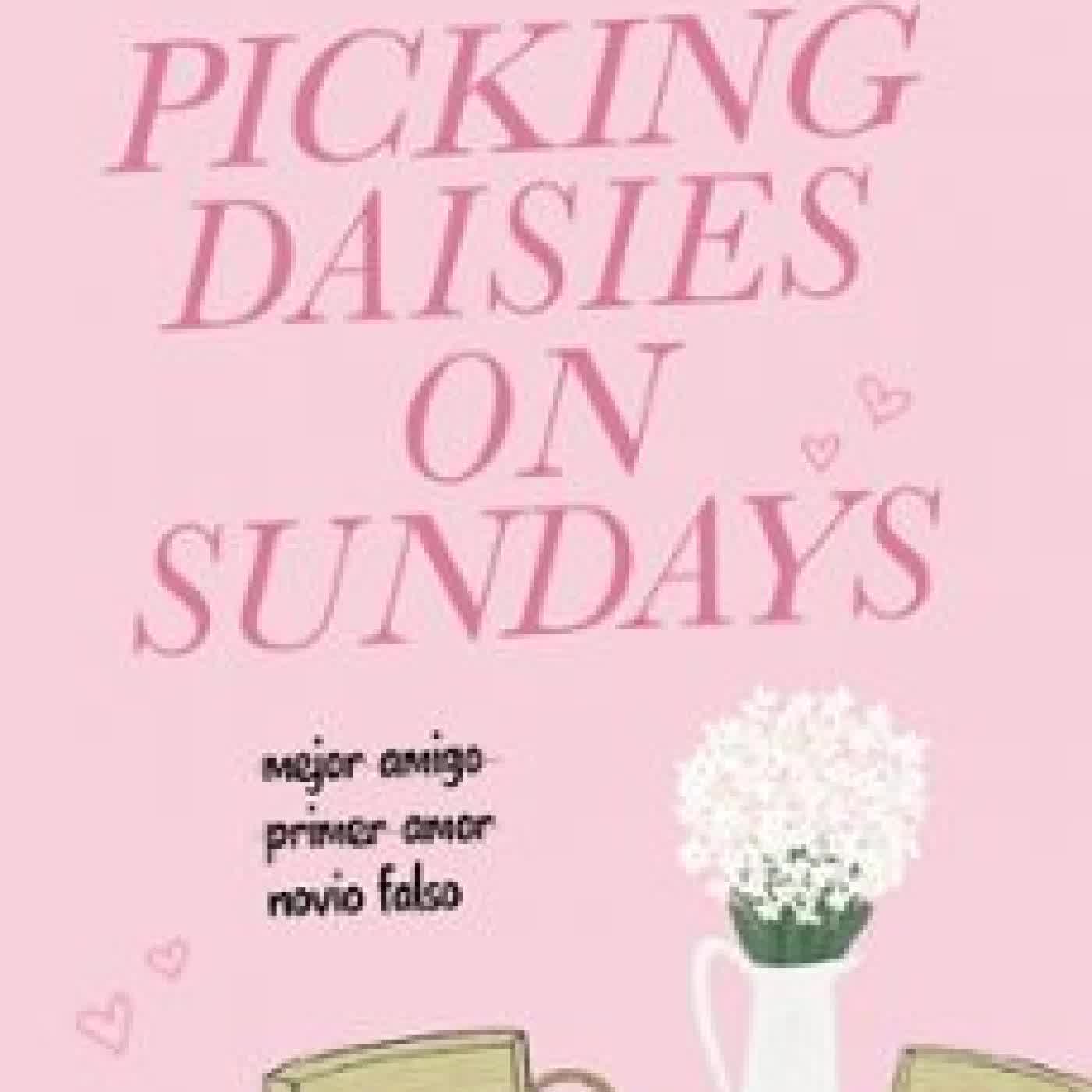 PICKING DAISIES ON SUNDAYS LIANA CINCOTTI