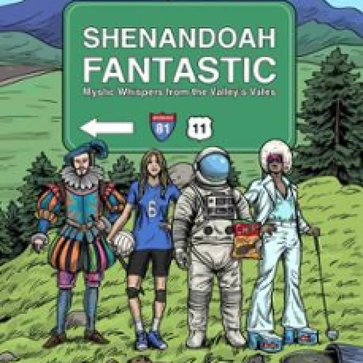 SHENANDOAH FANTASTIC: MYSTIC WHISPERS FROM THE VALLEY'S VALES JAMES BLAKEY