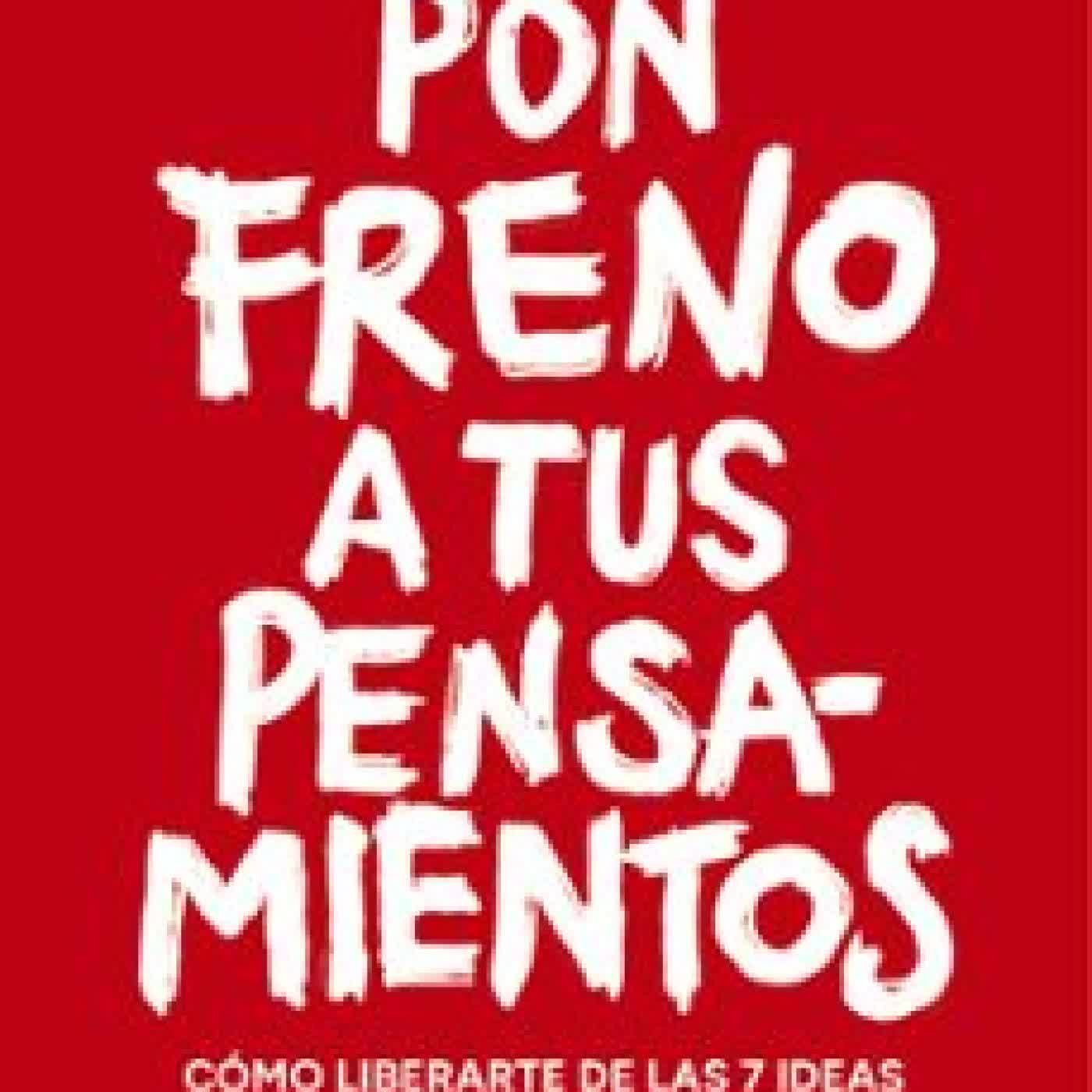 PON FRENO A TUS PENSAMIENTOS DIEGO OLIVAR ALDUDO