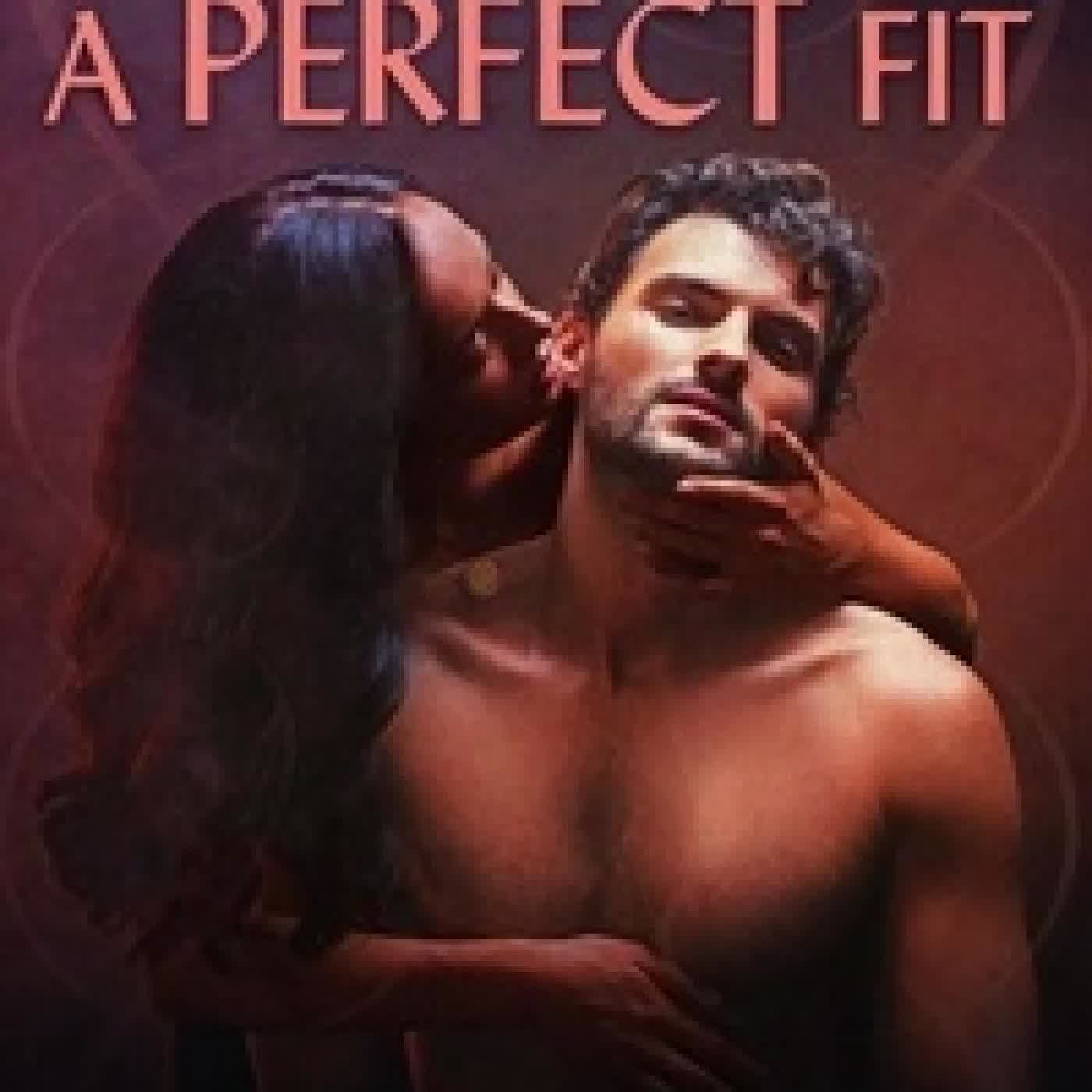 Lire en ligne : A Perfect Fit - Fairy Tales Unleashed, #2