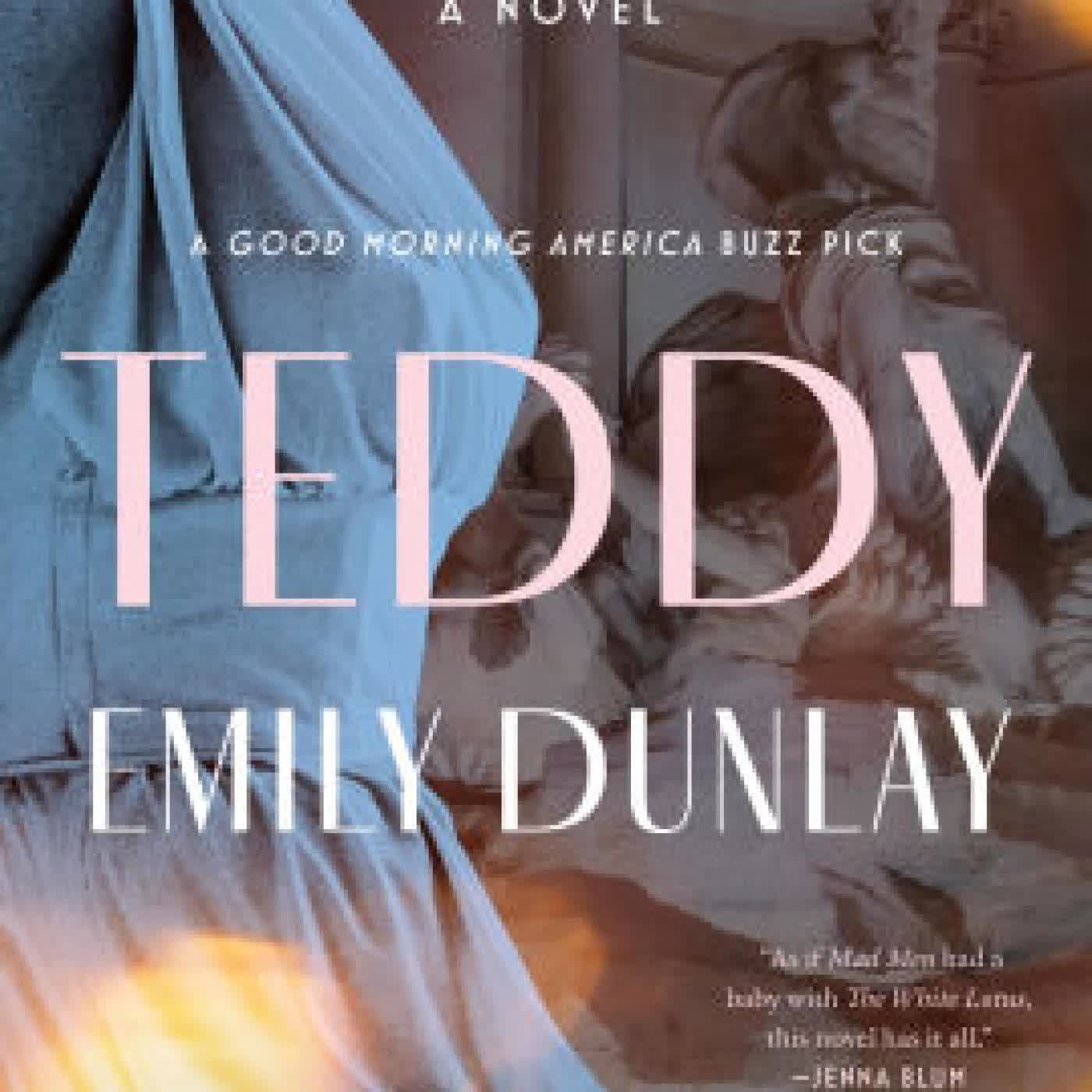 Read online: Teddy: A Novel by Emily Dunlay