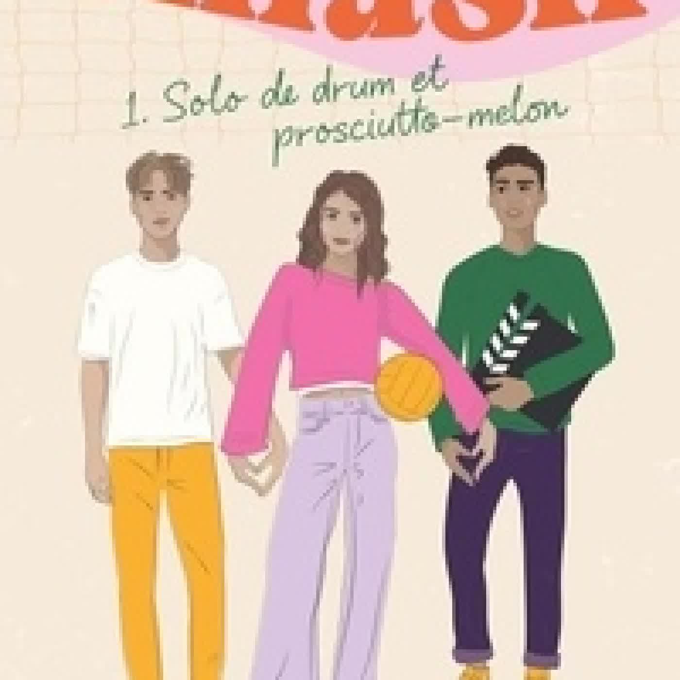 Lire en ligne : Solo de drum et prosciutto-melon