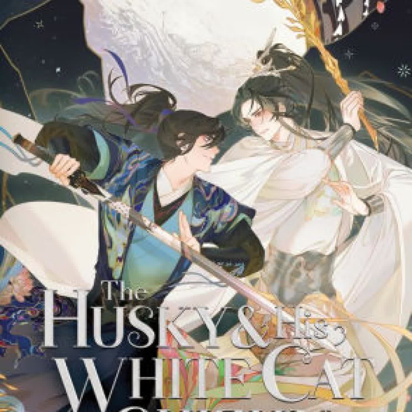 The Husky and His White Cat Shizun: Erha He Ta De Bai Mao Shizun (Novel) Vol. 1 by Rou Bao Bu Chi Rou, St on Iphone New Format