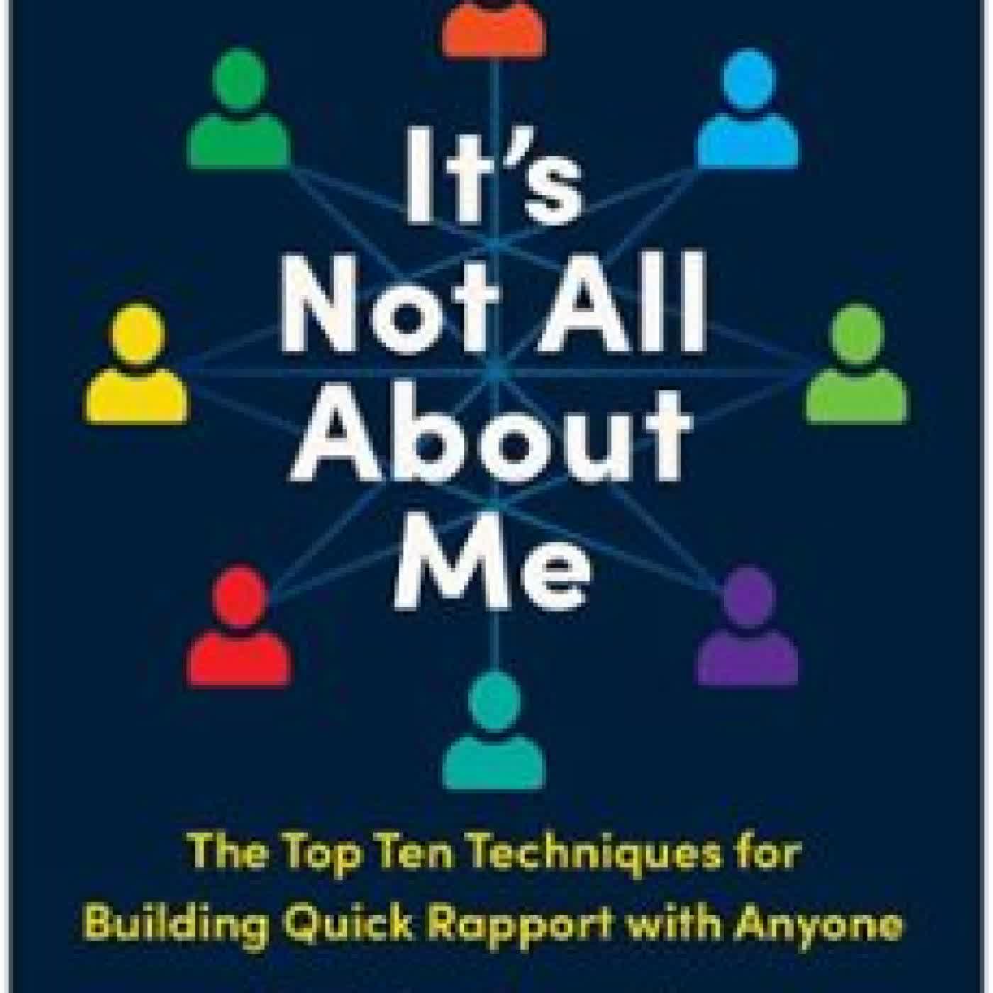 IT'S NOT ALL ABOUT ME, REVISED AND UPDATED EDITION ROBIN DREEKE