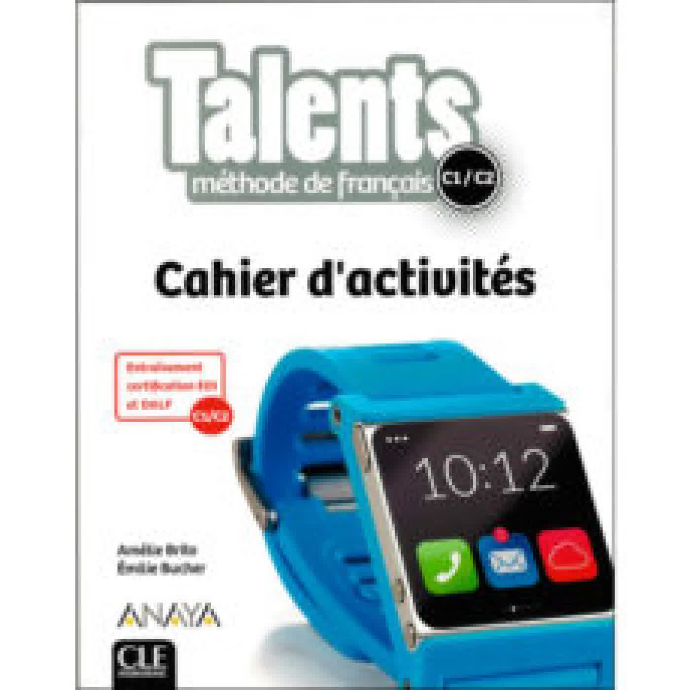 TALENTS, CAHIER D ACTIVITES C1/C2