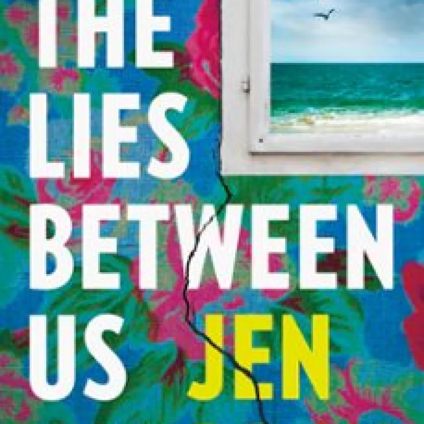 THE LIES BETWEEN US JEN BRAY