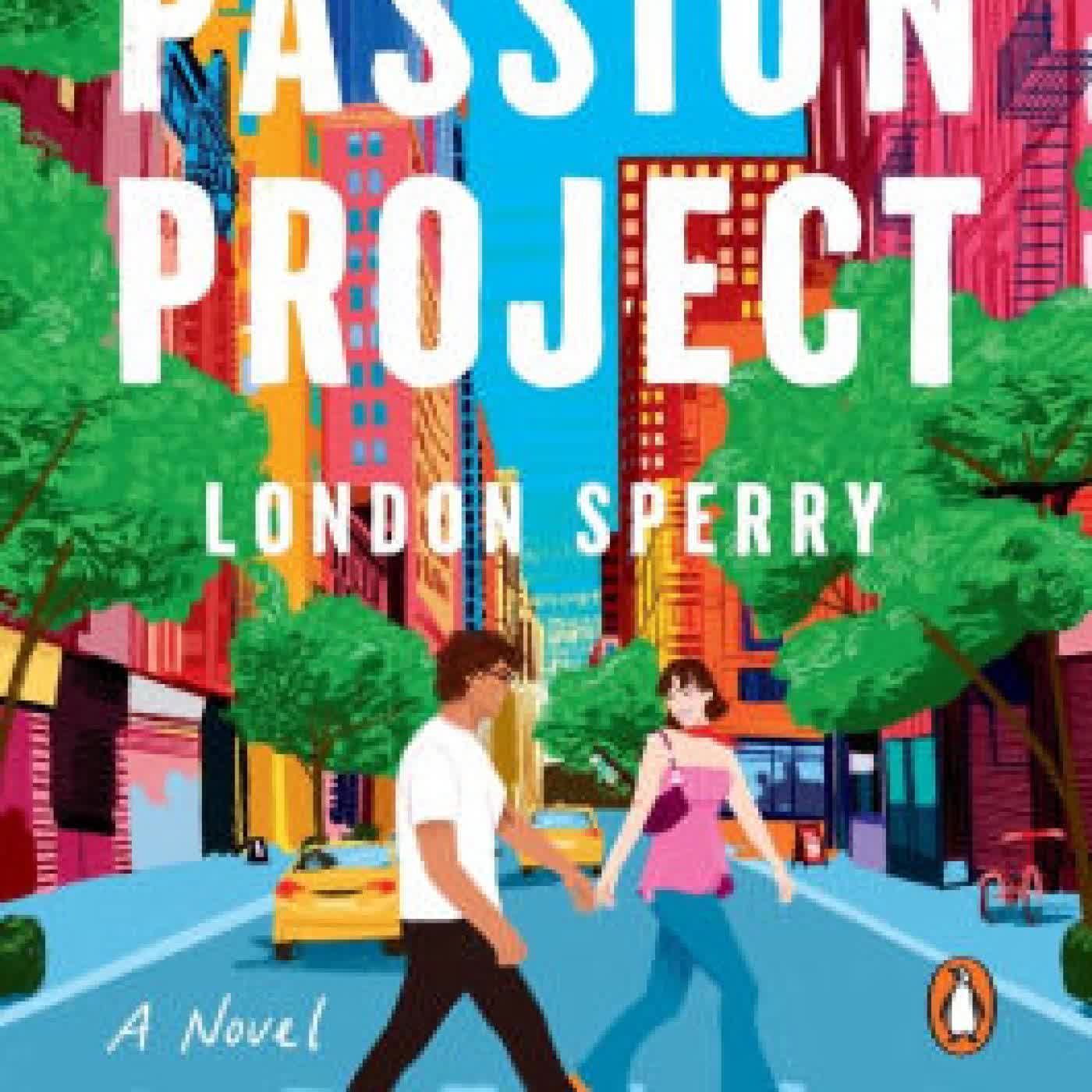 Passion Project: A Novel by London Sperry on Iphone New Format