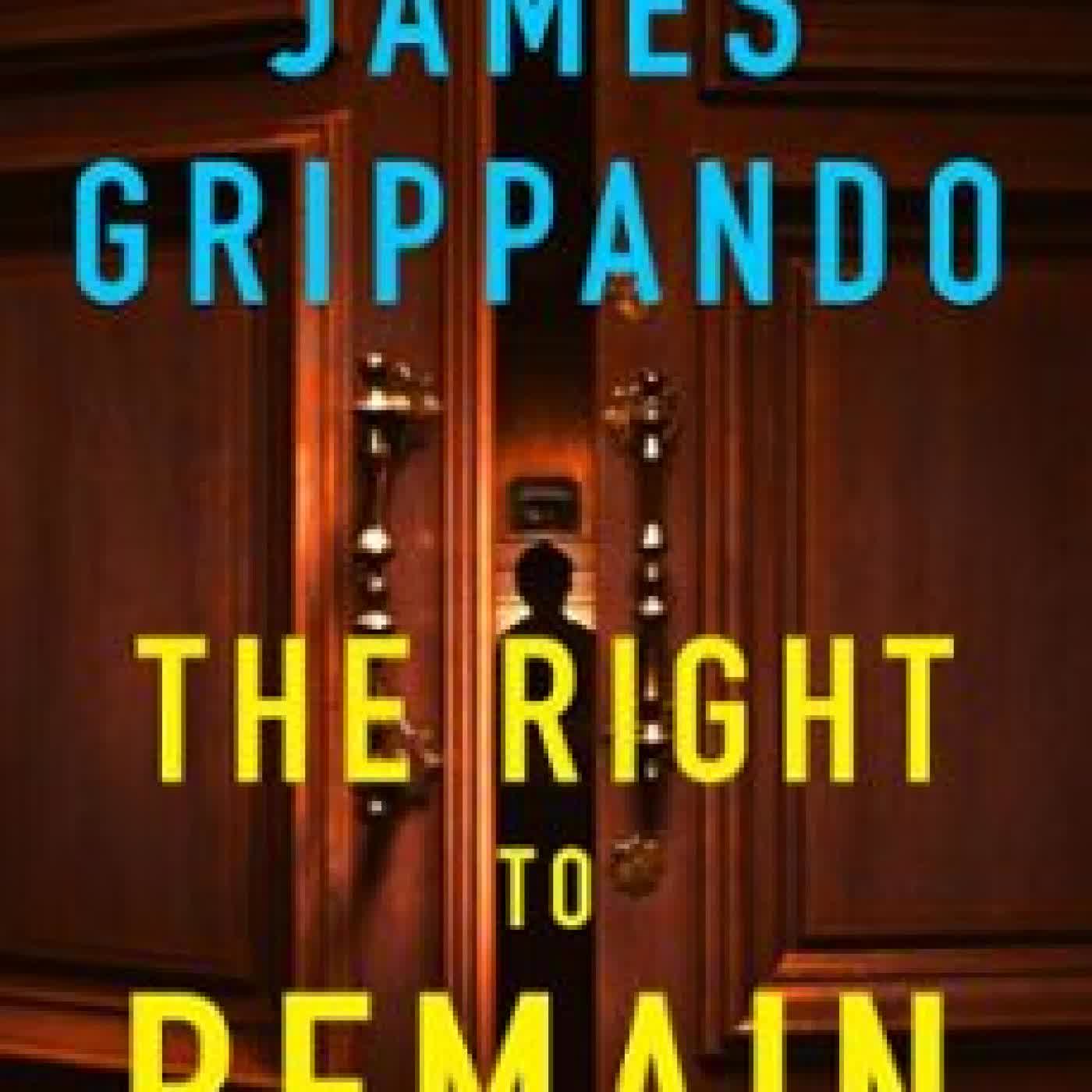 THE RIGHT TO REMAIN James Grippando
