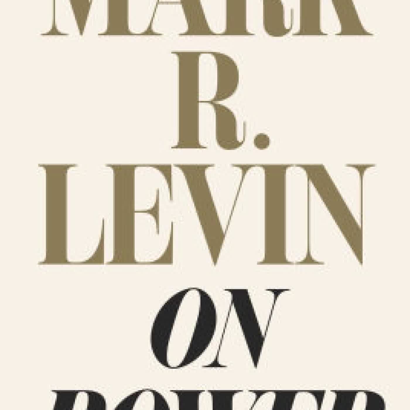 Read online: On Power by Mark R. Levin
