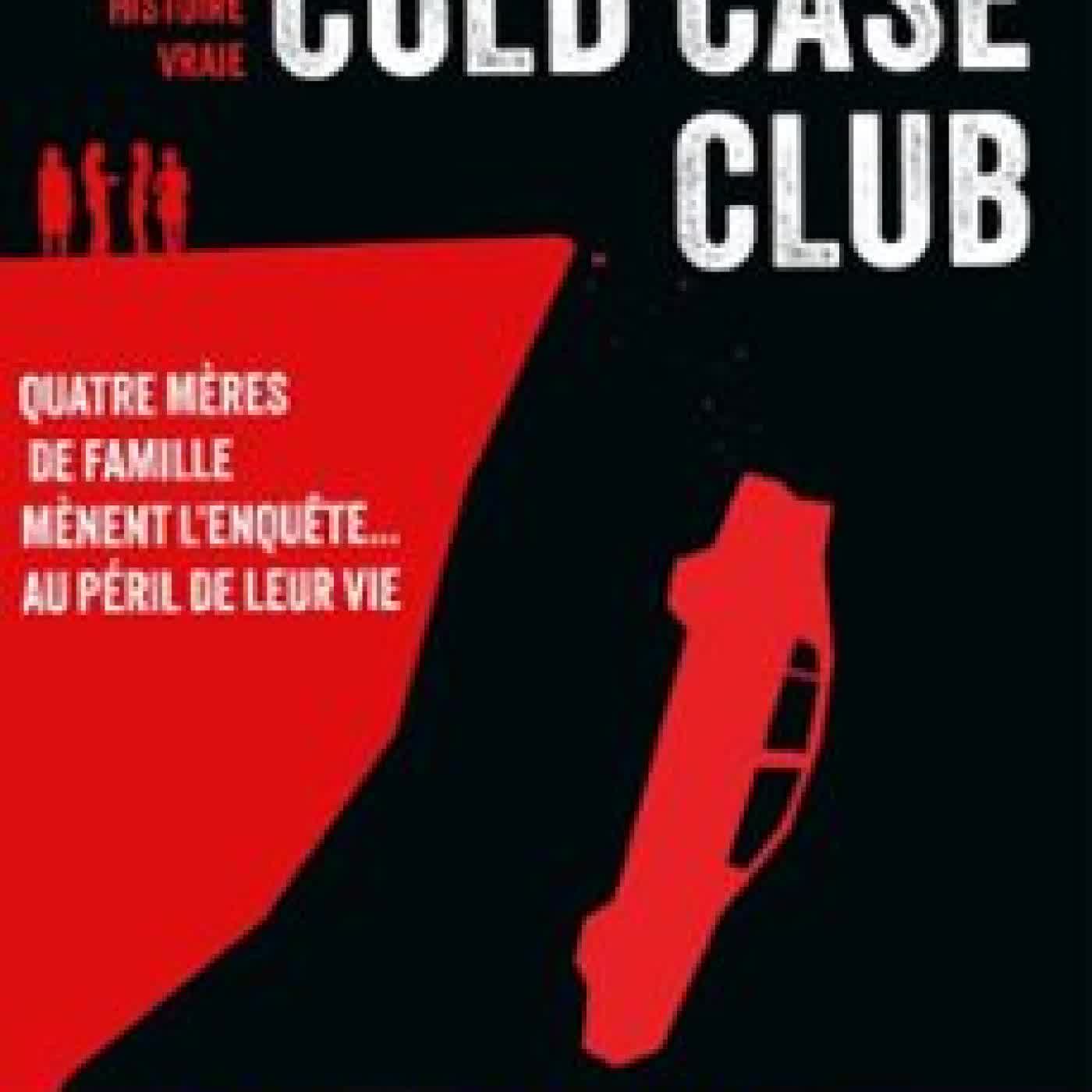 COLD CASE CLUB Chuck Hogan