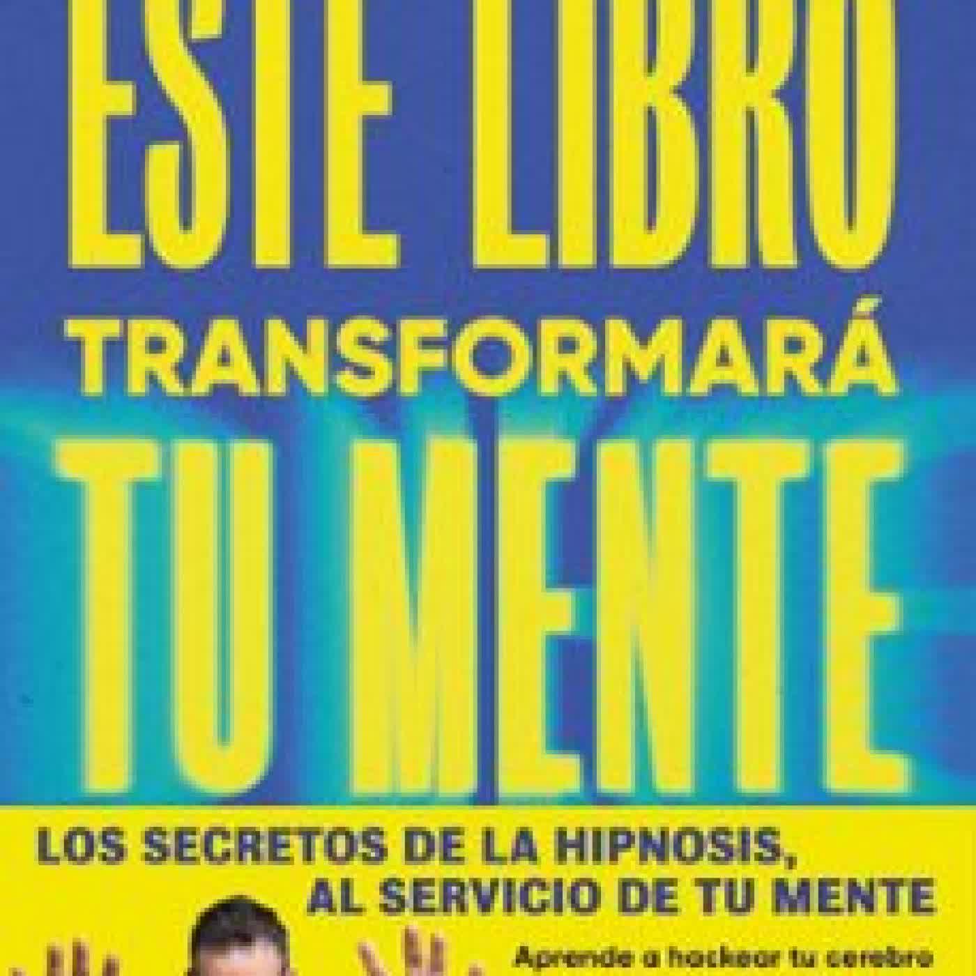ESTE LIBRO TRANSFORMARÁ TU MENTE JORGE ASTYARO