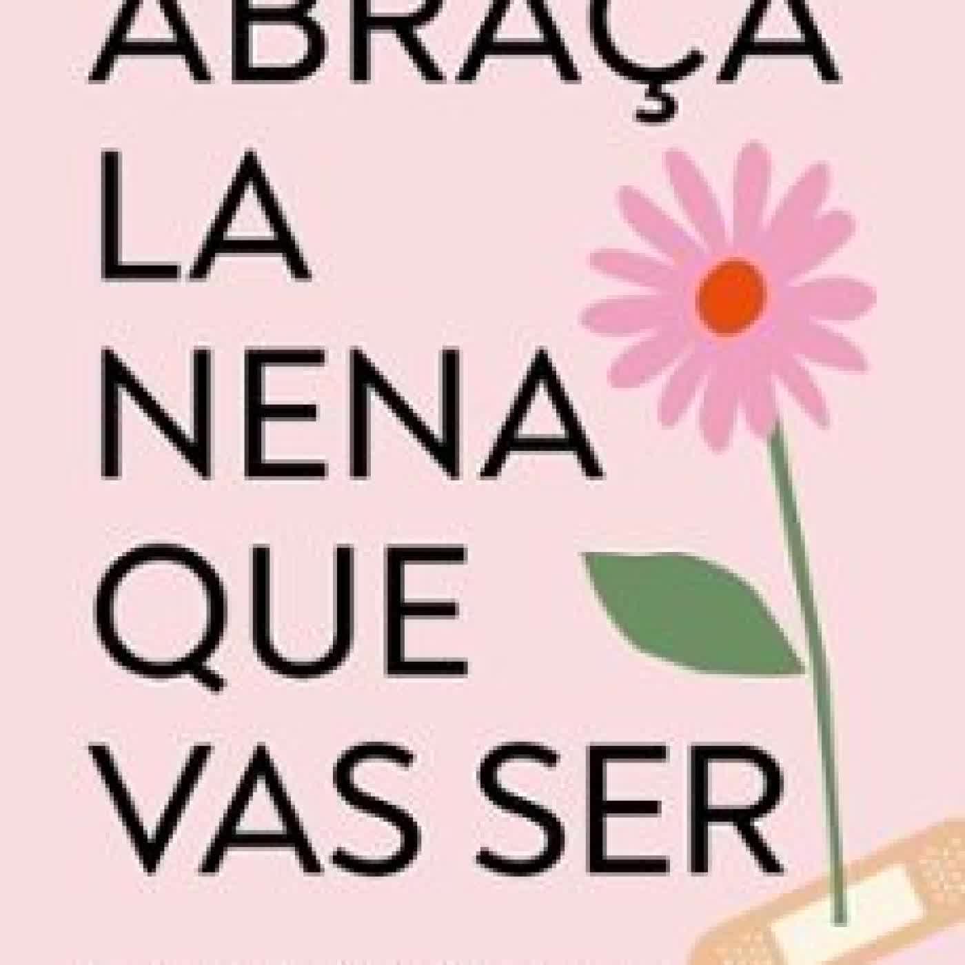 ABRAÇA LA NENA QUE VAS SER Marta Segrelles