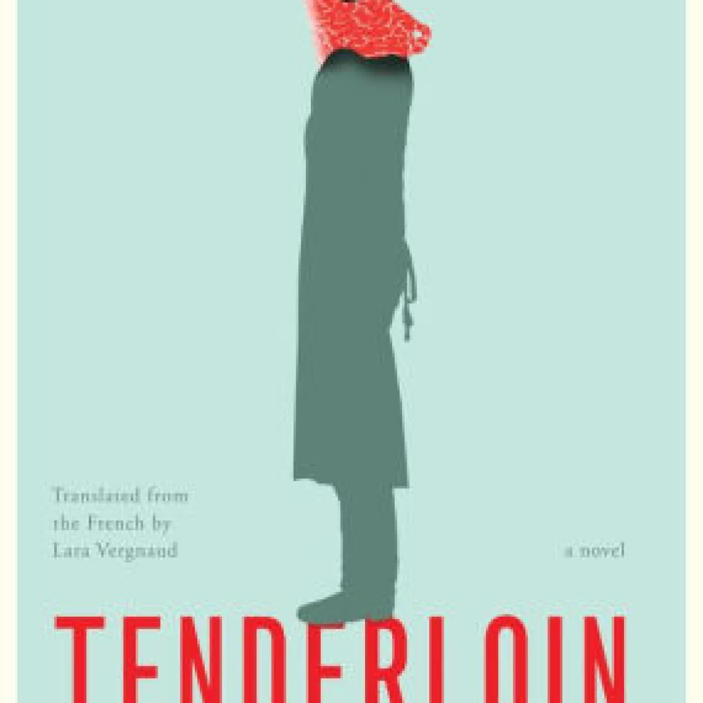 Tenderloin by Joy Sorman, Lara Vergnaud on Iphone New Format