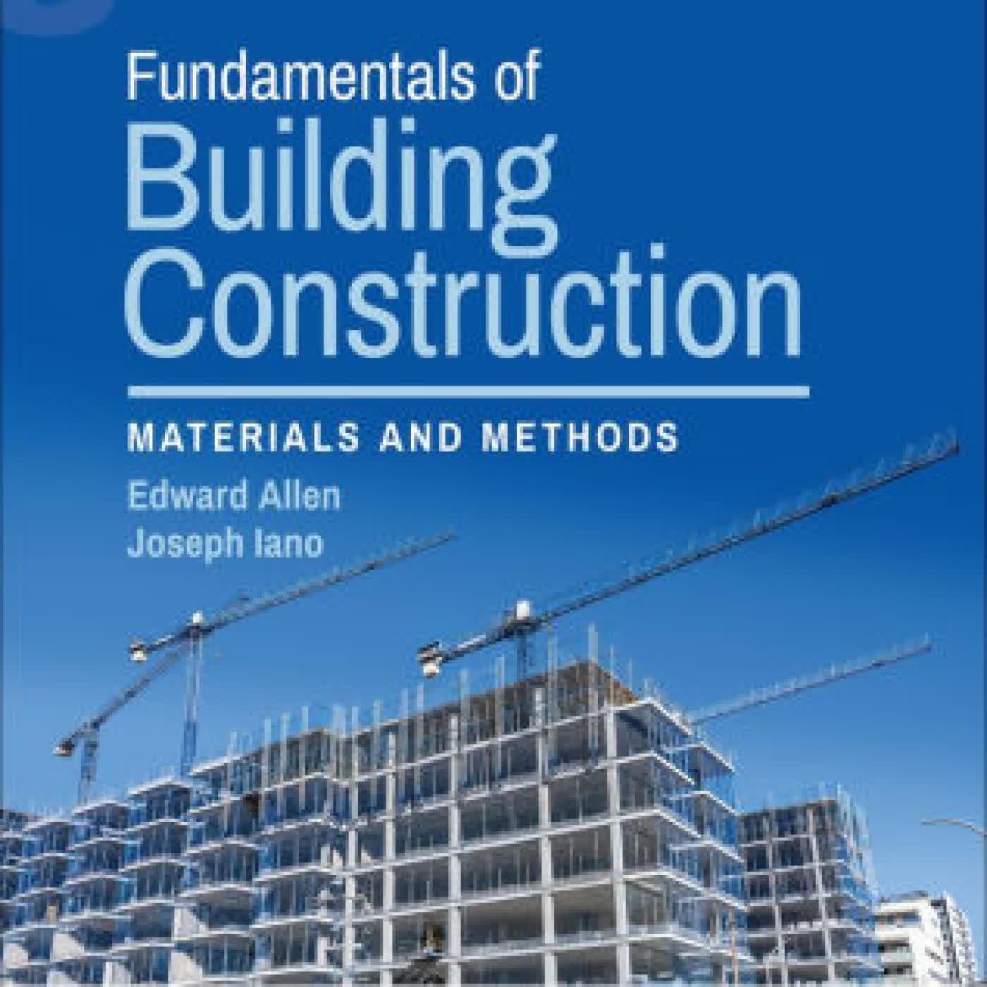 Fundamentals of Building Construction: Materials and Methods by Edward Allen, Joseph Iano on Iphone New Format
