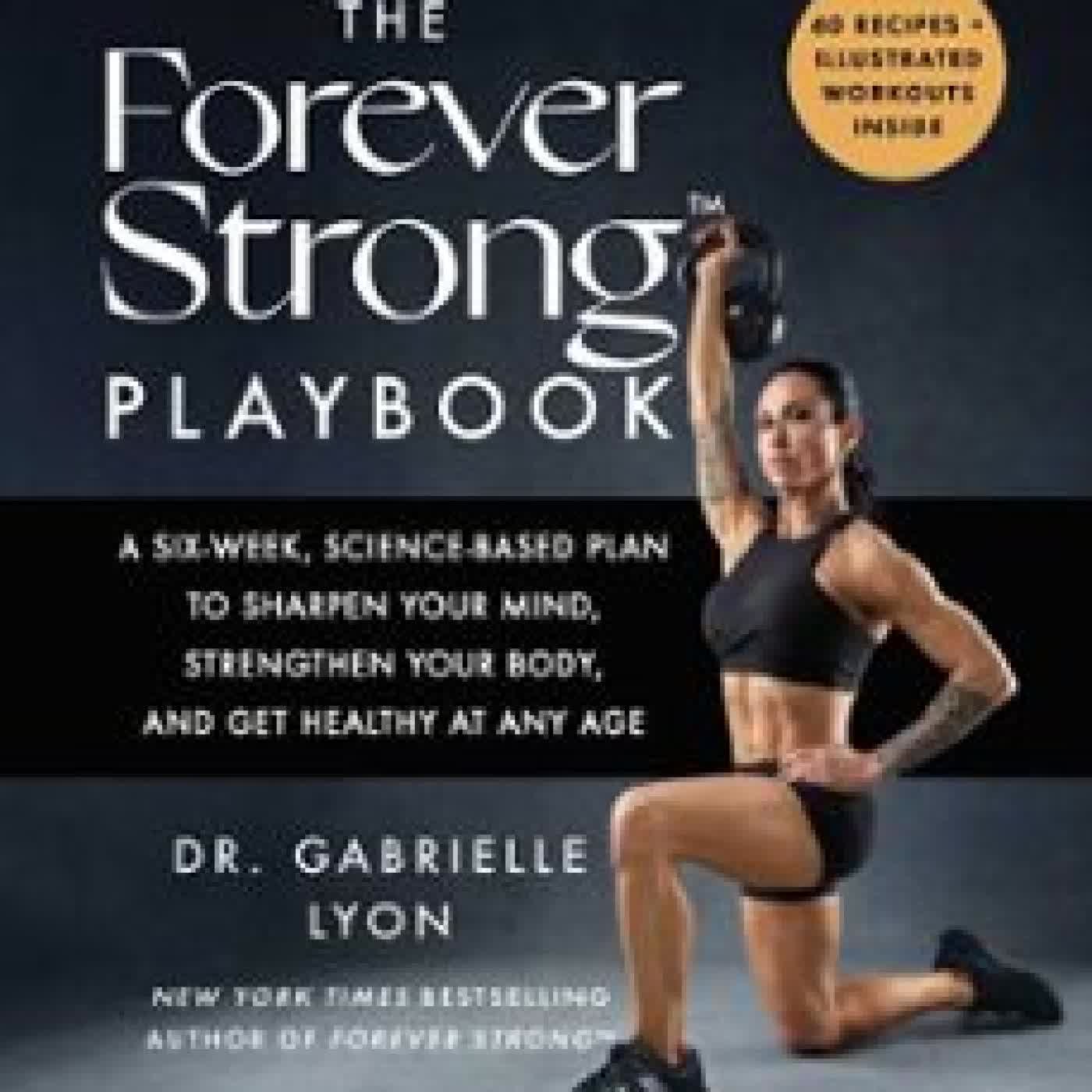 THE FOREVER STRONG™ PLAYBOOK TO BE CONFIRMED ATRIA