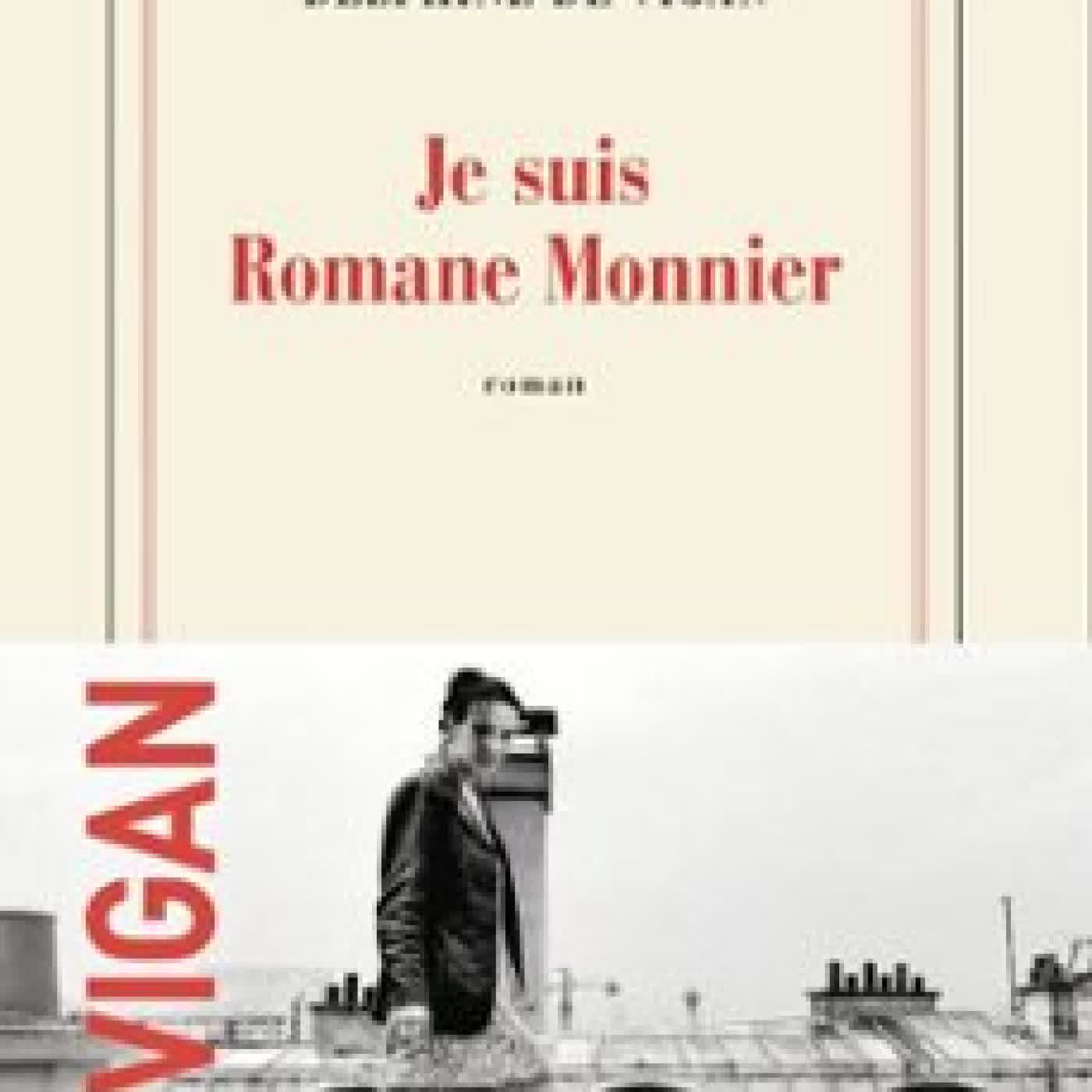 JE SUIS ROMANE MONNIER Delphine de Vigan