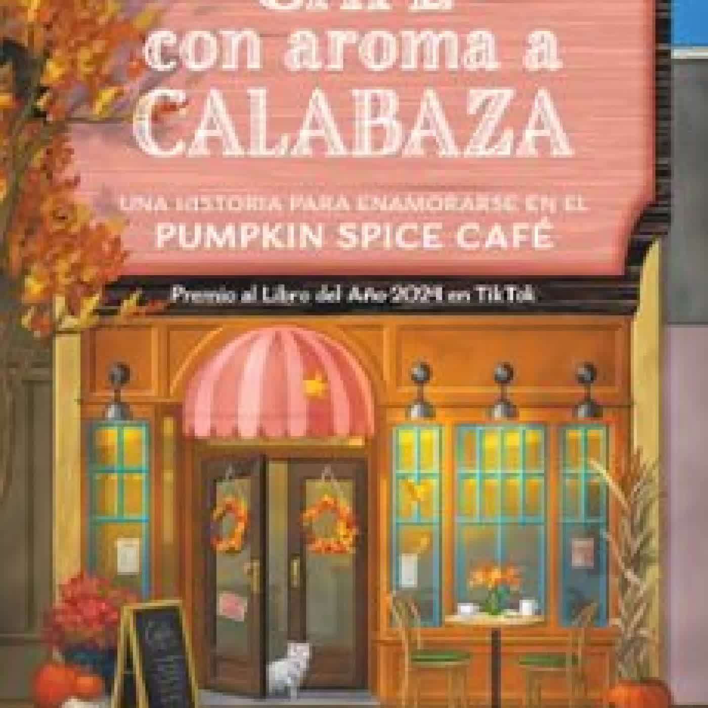 CAFE CON AROMA A CALABAZA Laurie Gilmore