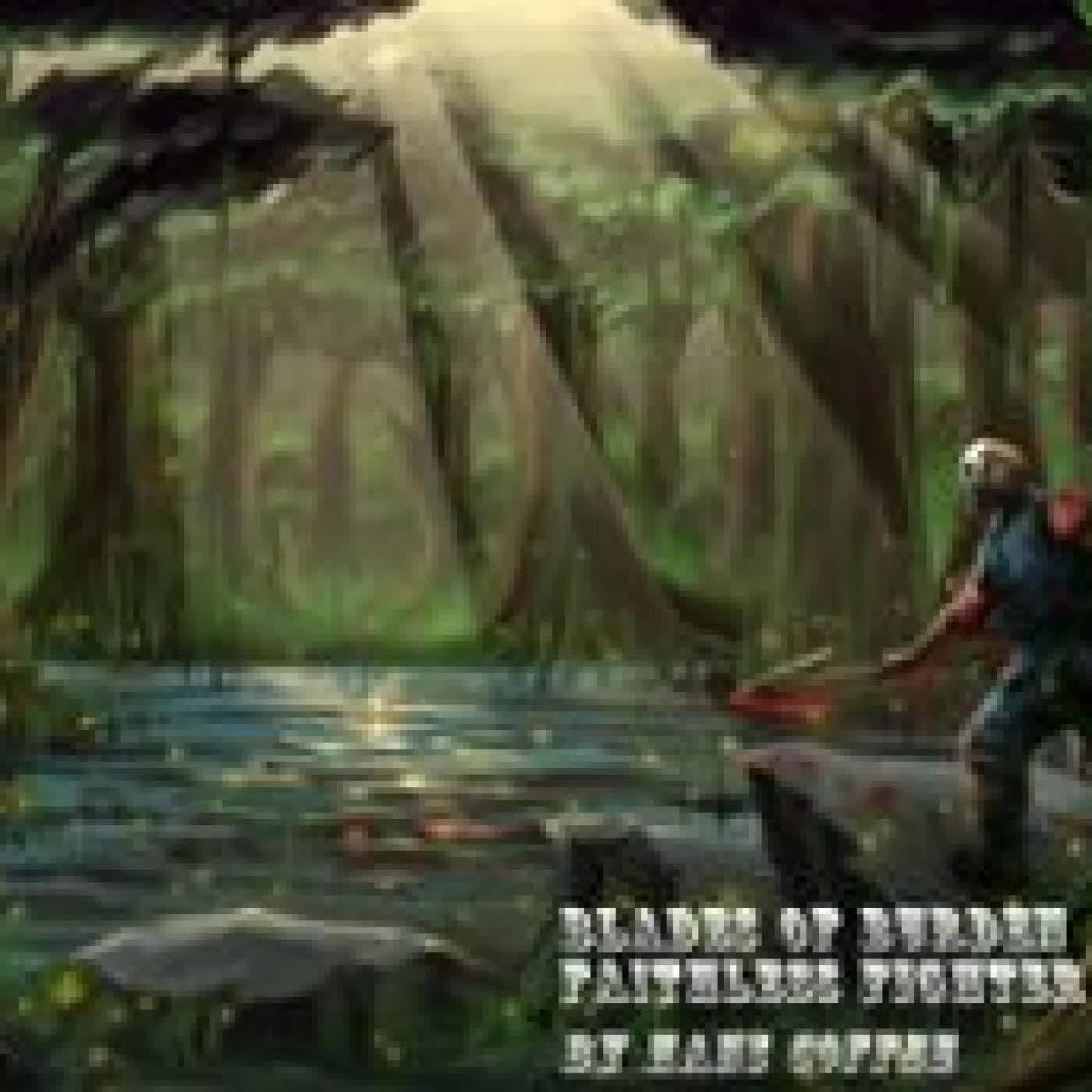 BLADES OF BURDEN: FAITHLESS FIGHTER HANS COFFEE