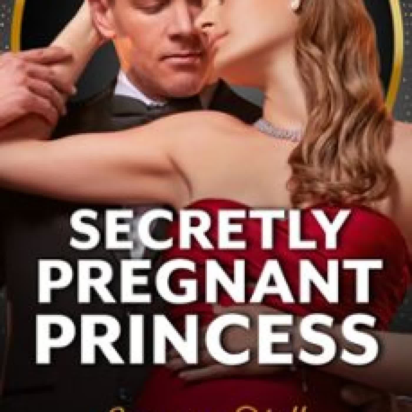 SECRETLY PREGNANT PRINCESS LORRAINE HALL