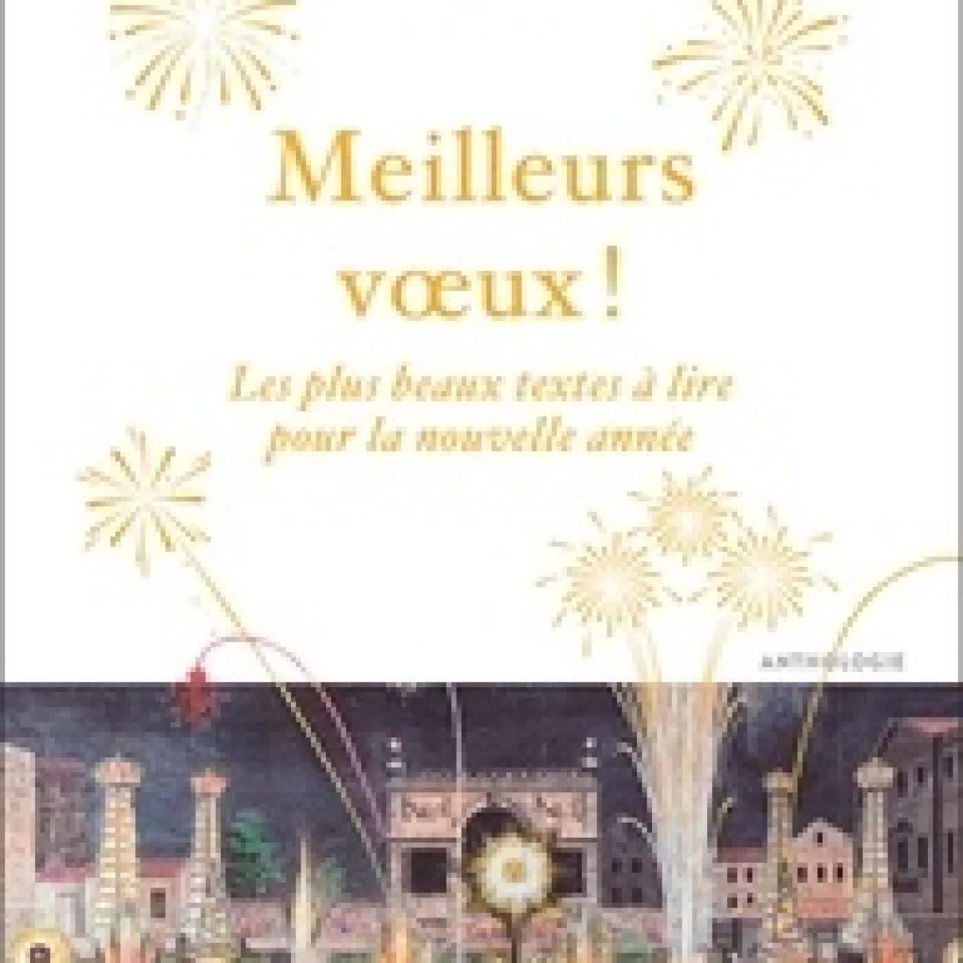 {téléchargement} Meilleurs voeux ! - Les plus beaux textes à lire pour la nouvelle année