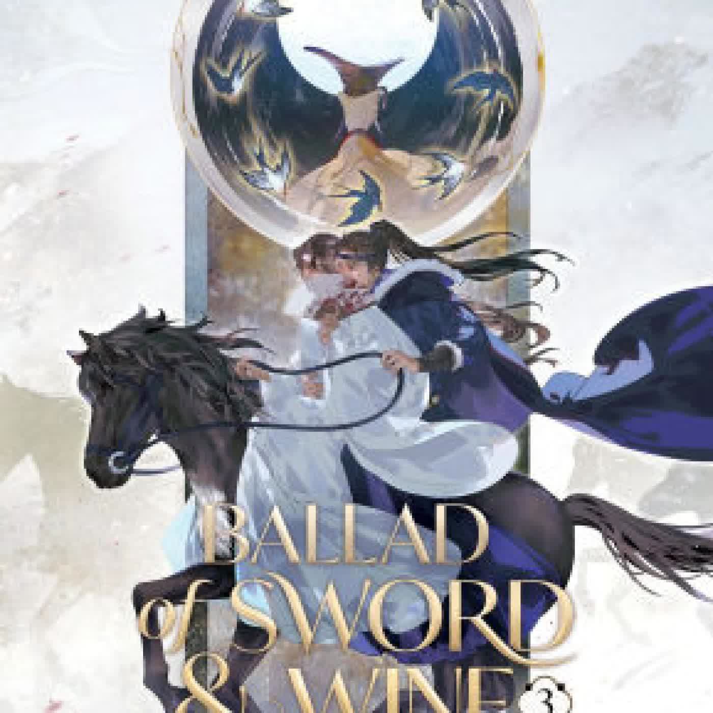 Ballad of Sword and Wine: Qiang Jin Jiu (Novel) Vol. 3 by Tang Jiu Qing, St on Iphone New Format