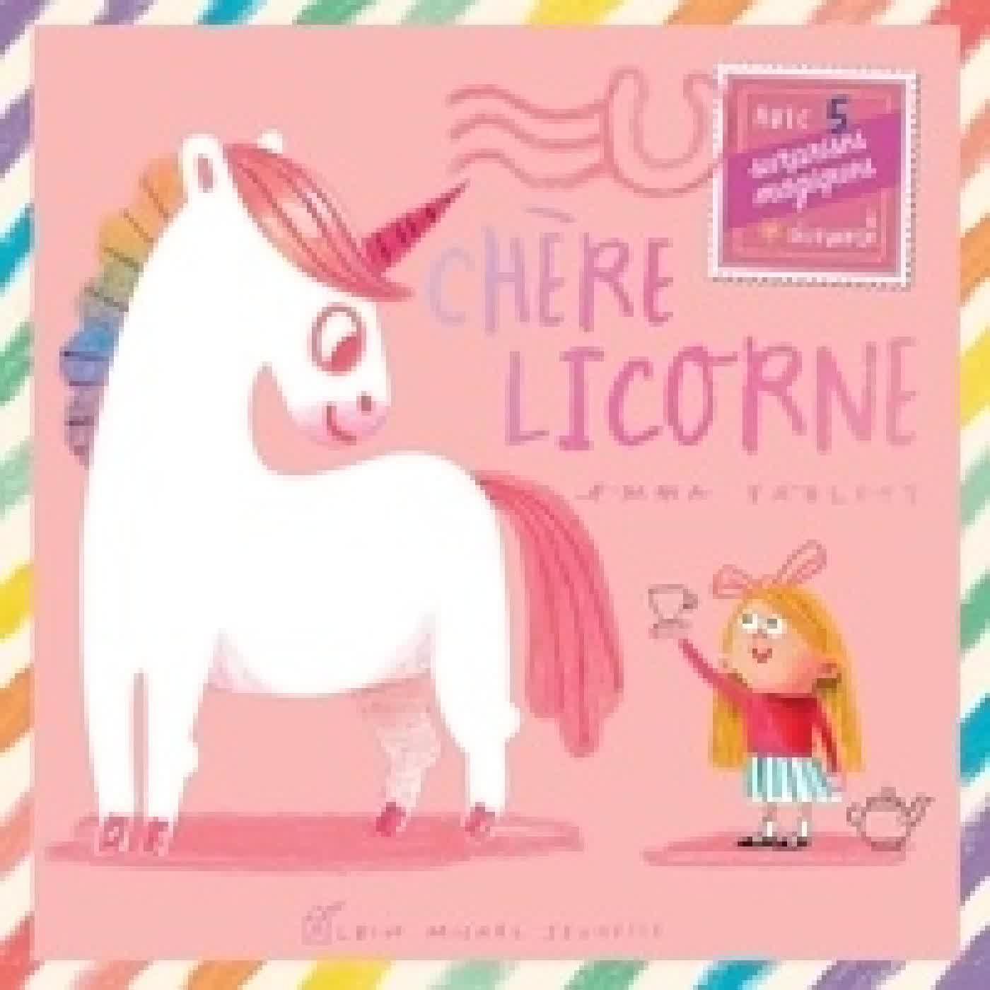 {téléchargement} Chère licorne. Avec 5 surprises magiques à découvrir