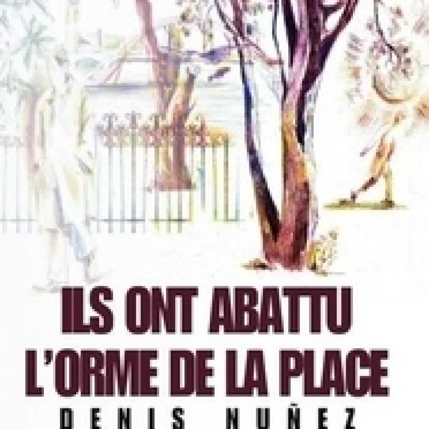 {téléchargement} Ils ont abattu l’orme de la place