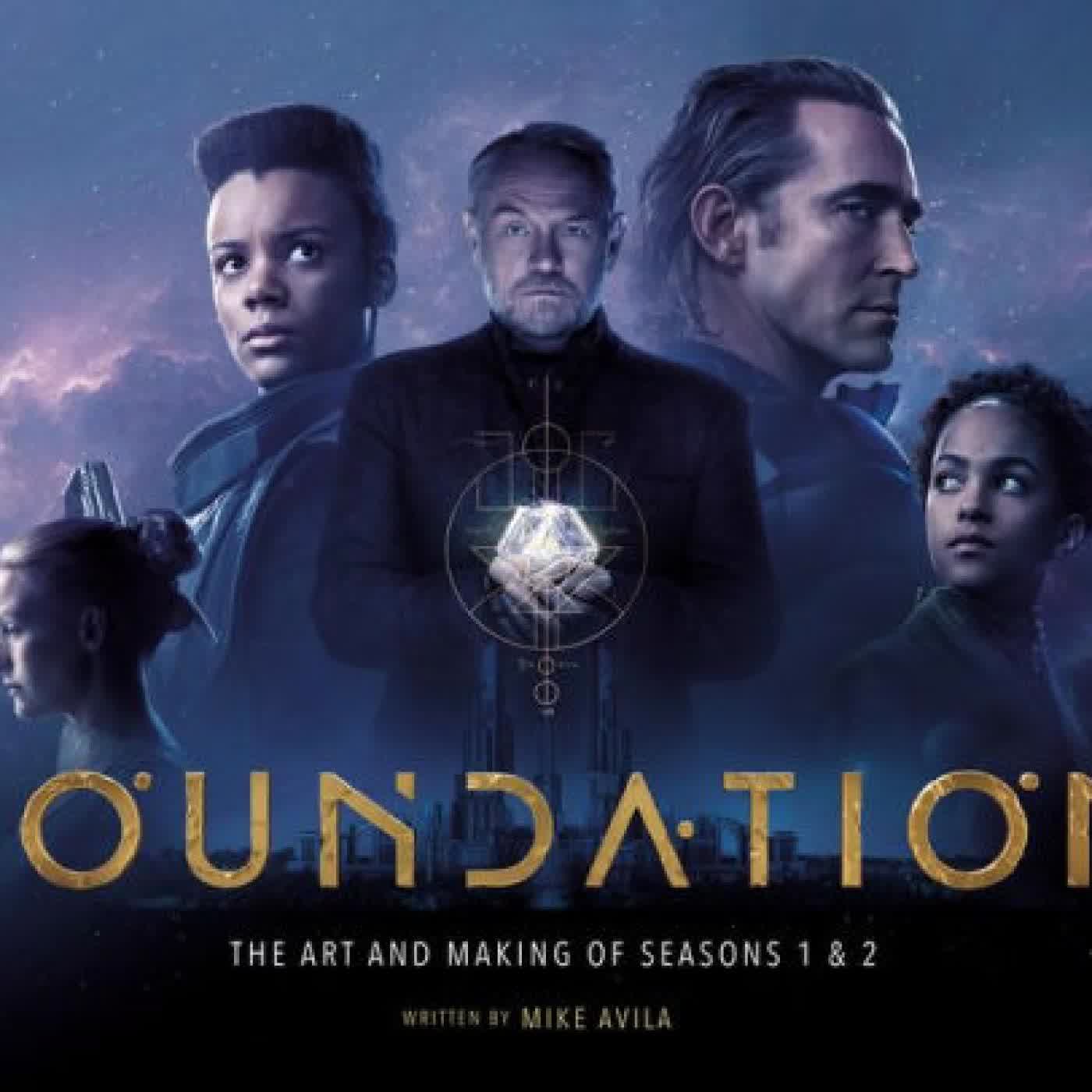 Foundation: The Art and Making of Seasons 1 & 2 by Mike Avila on Iphone New Format