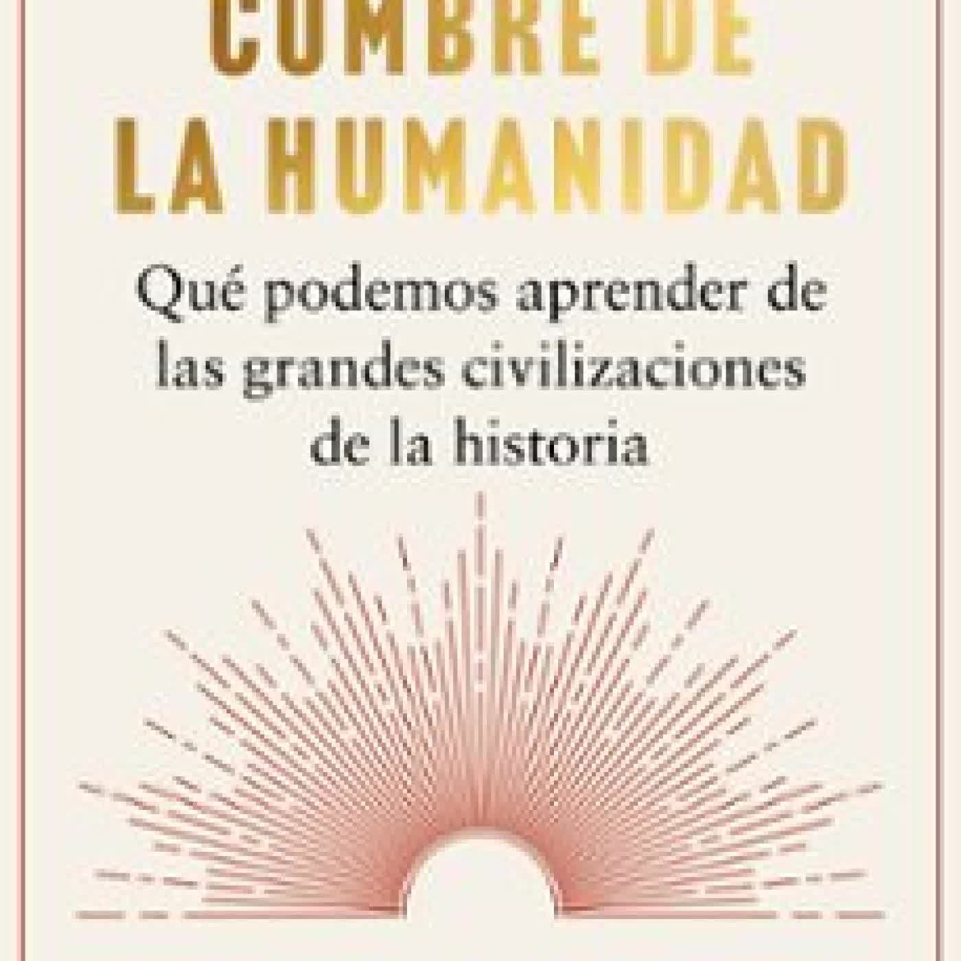 MOMENTOS CUMBRE DE LA HUMANIDAD Johan Norberg