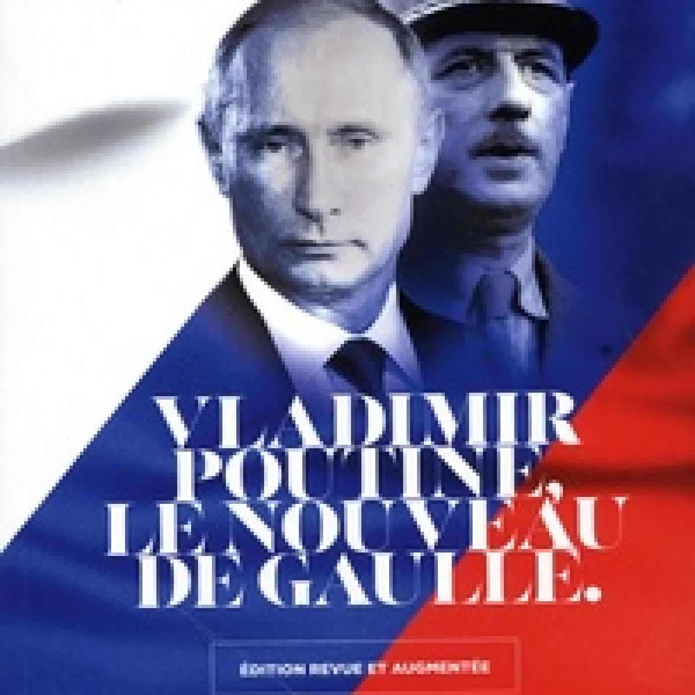 Télécharger Pdf Vladimir Poutine, le nouveau de Gaulle