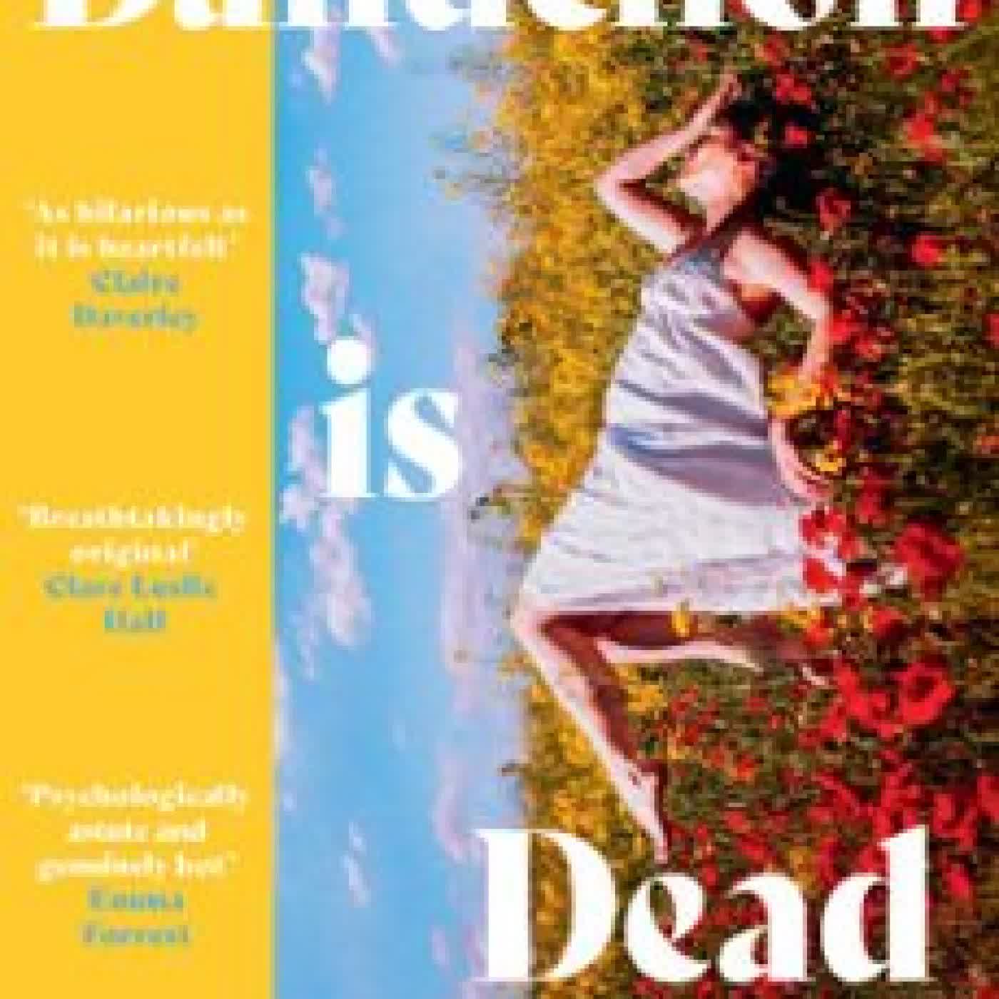 DANDELION IS DEAD ROSIE STOREY