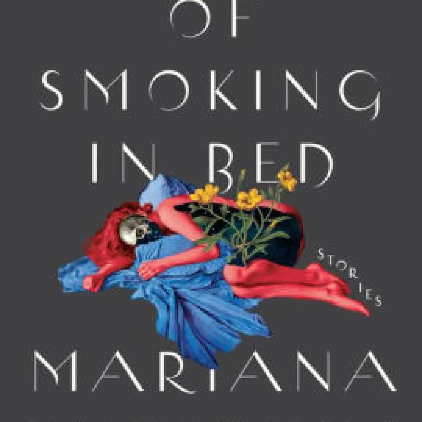 The Dangers of Smoking in Bed: Stories by Mariana Enriquez, Megan McDowell on Iphone New Format