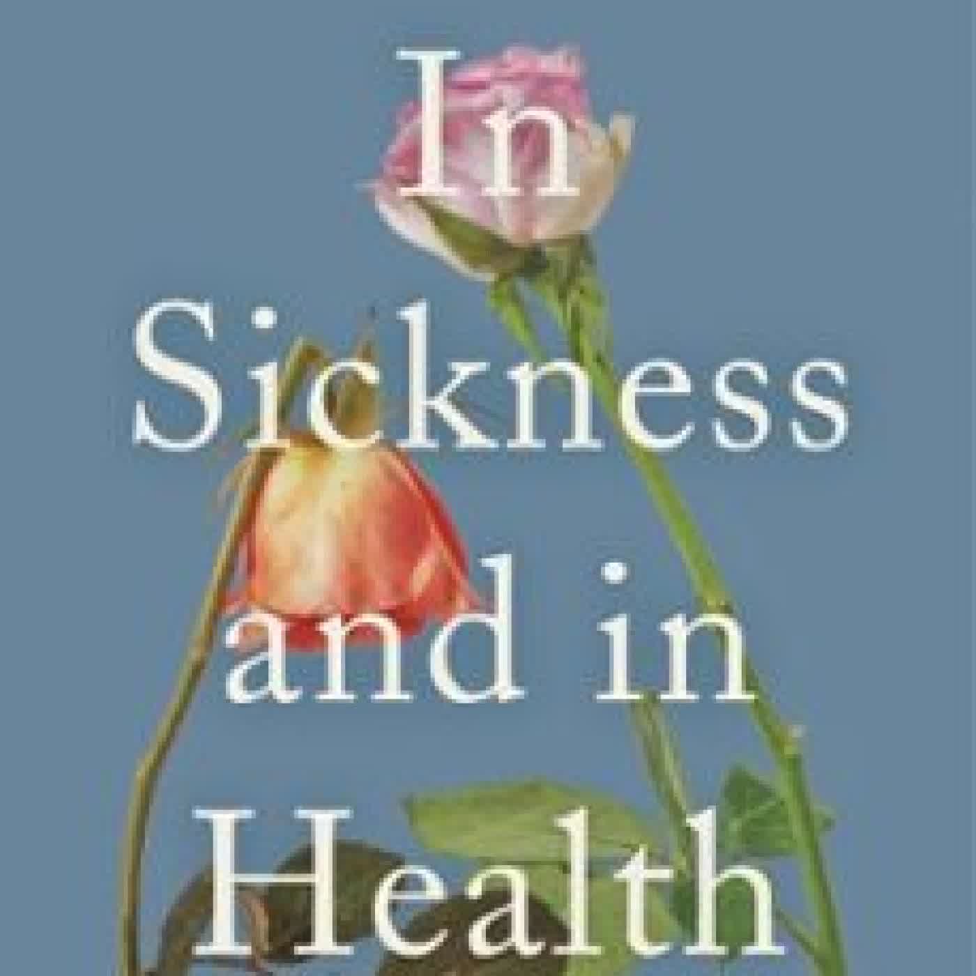 IN SICKNESS AND IN HEALTH LAURA MAULDIN
