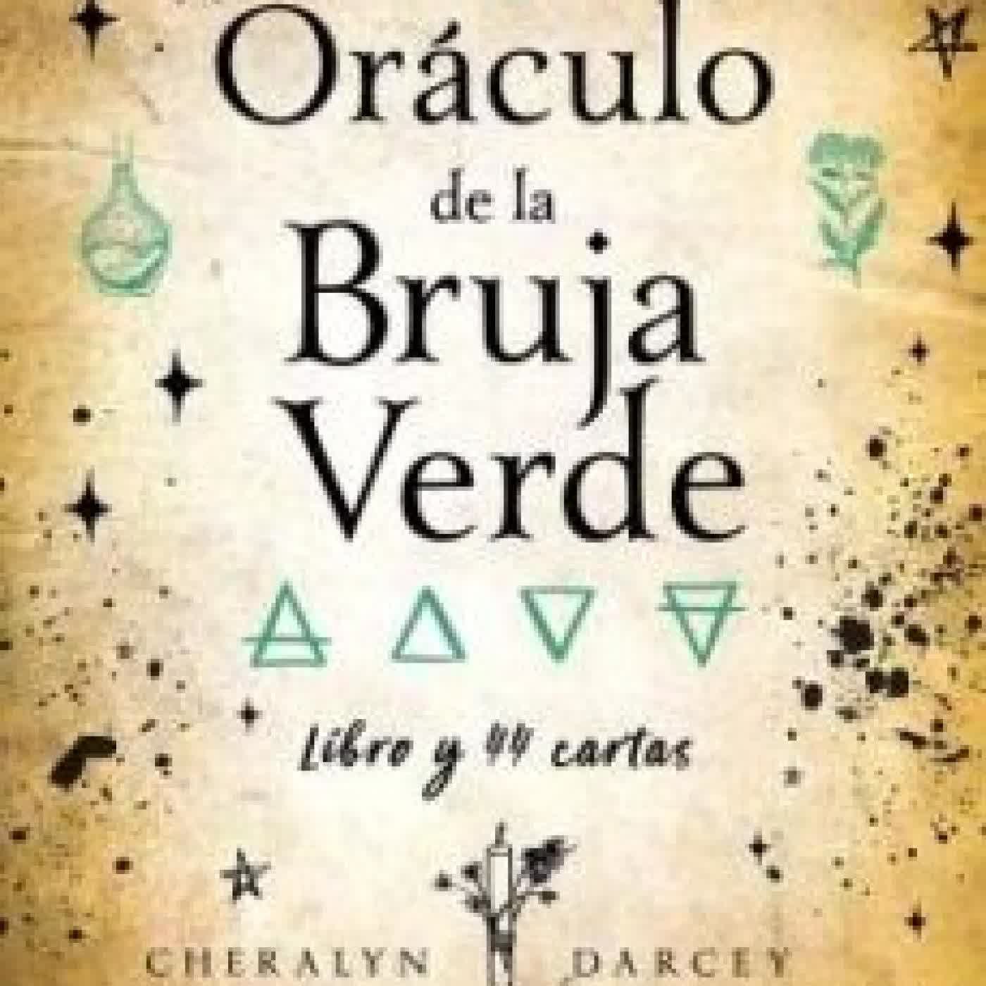 ORACULO DE LA BRUJA VERDE: LIBRO Y 44 CARTAS CHERALYN DARCEY
