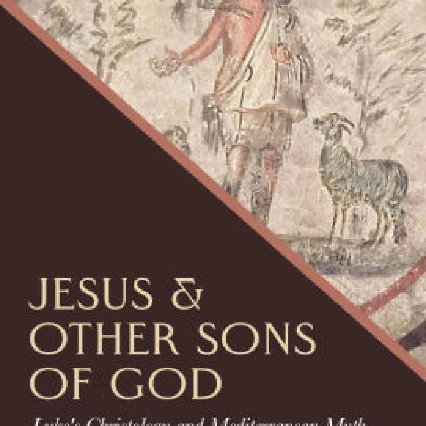 Jesus and Other Sons of God: Luke's Christology and Mediterranean Myth by Daniel B. Glover on Iphone New Format