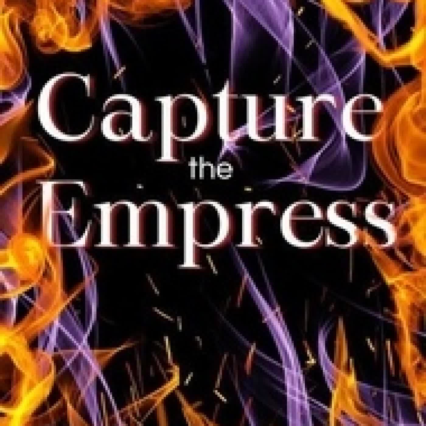 Télécharger Pdf Capture the Empress - The Capture Series, #1