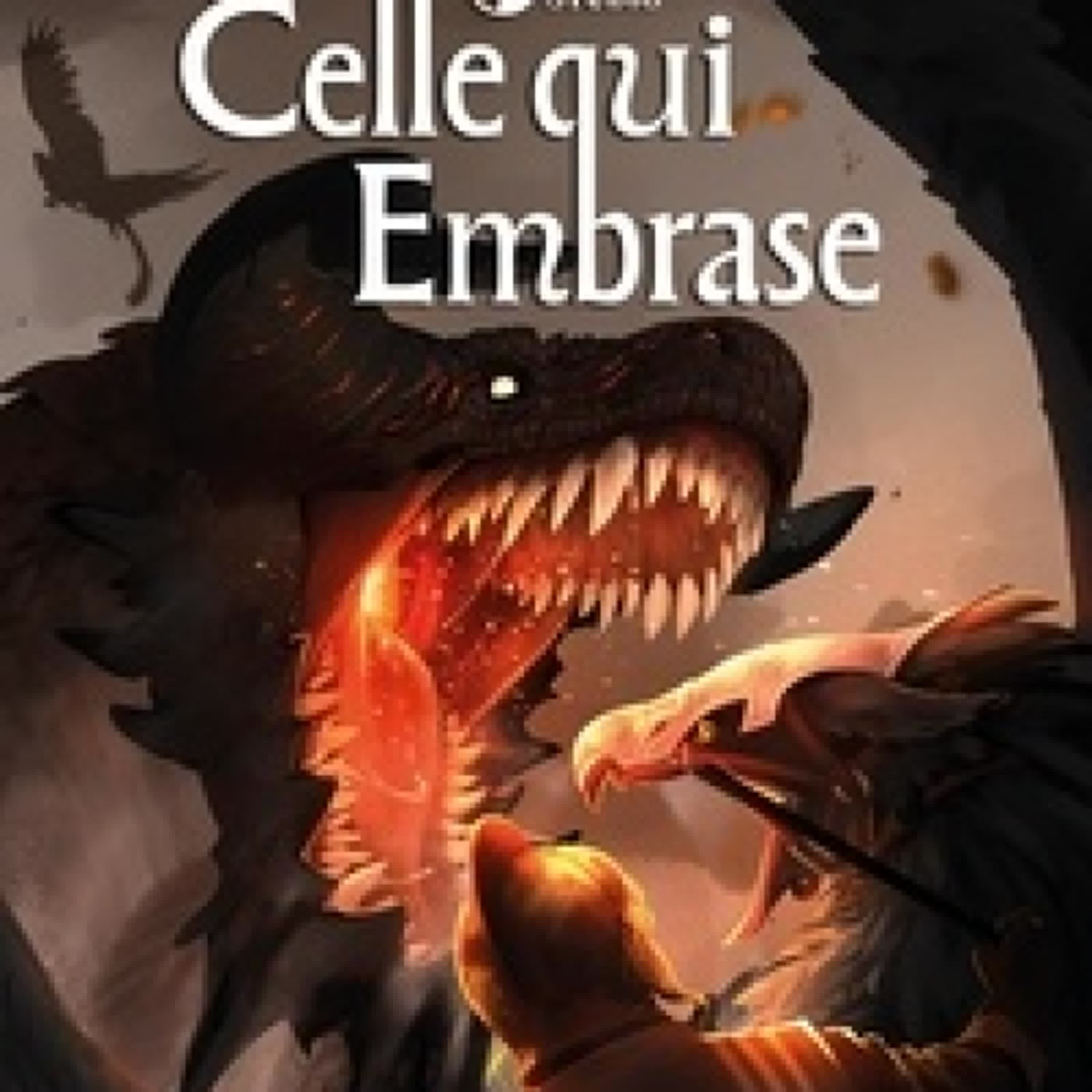 Lire en ligne : Celle qui Embrase