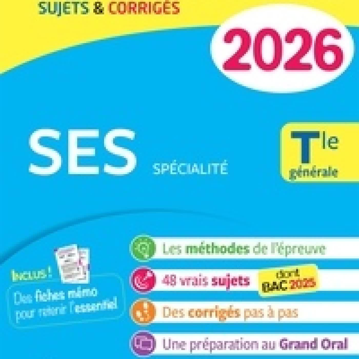 Télécharger Pdf SES spécialité Tle générale. Sujets & Corrigés Edition 2026