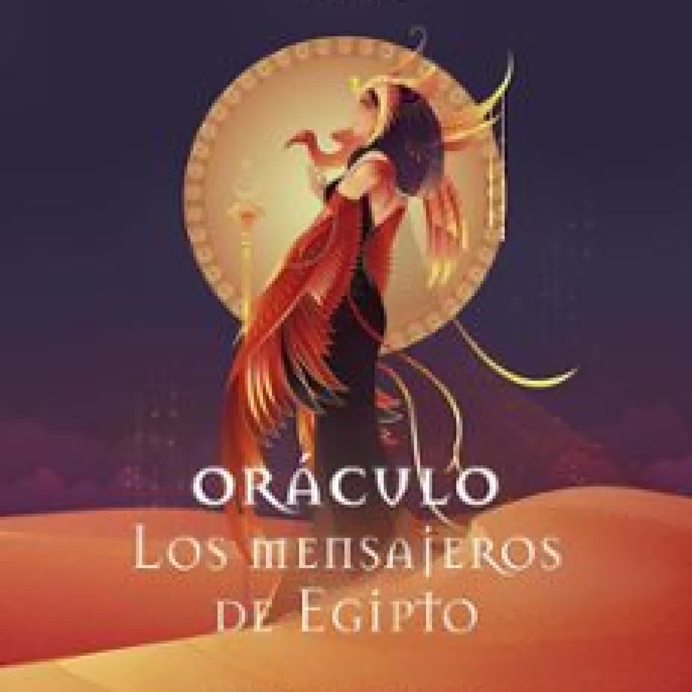 ORÁCULO LOS MENSAJEROS DE EGIPTO + CARTAS YLIADE