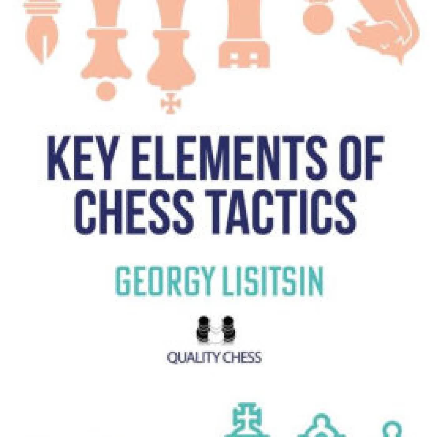Key Elements of Chess Tactics by Georgy Lisitsin on Iphone New Format