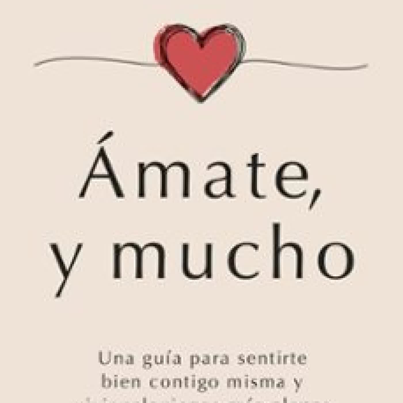 AMATE, Y MUCHO Noemí Seva