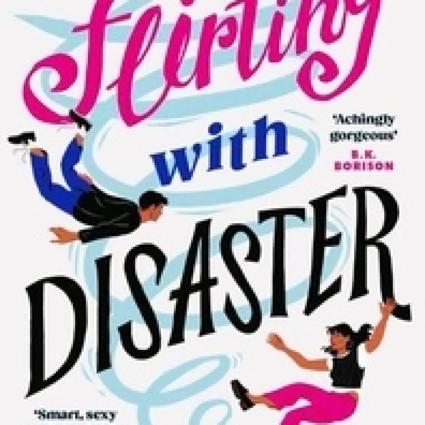 Télécharger Pdf Flirting With Disaster - The new swoon-worthy second-chance romance from the bestselling author of Say You’ll Be My Jaan