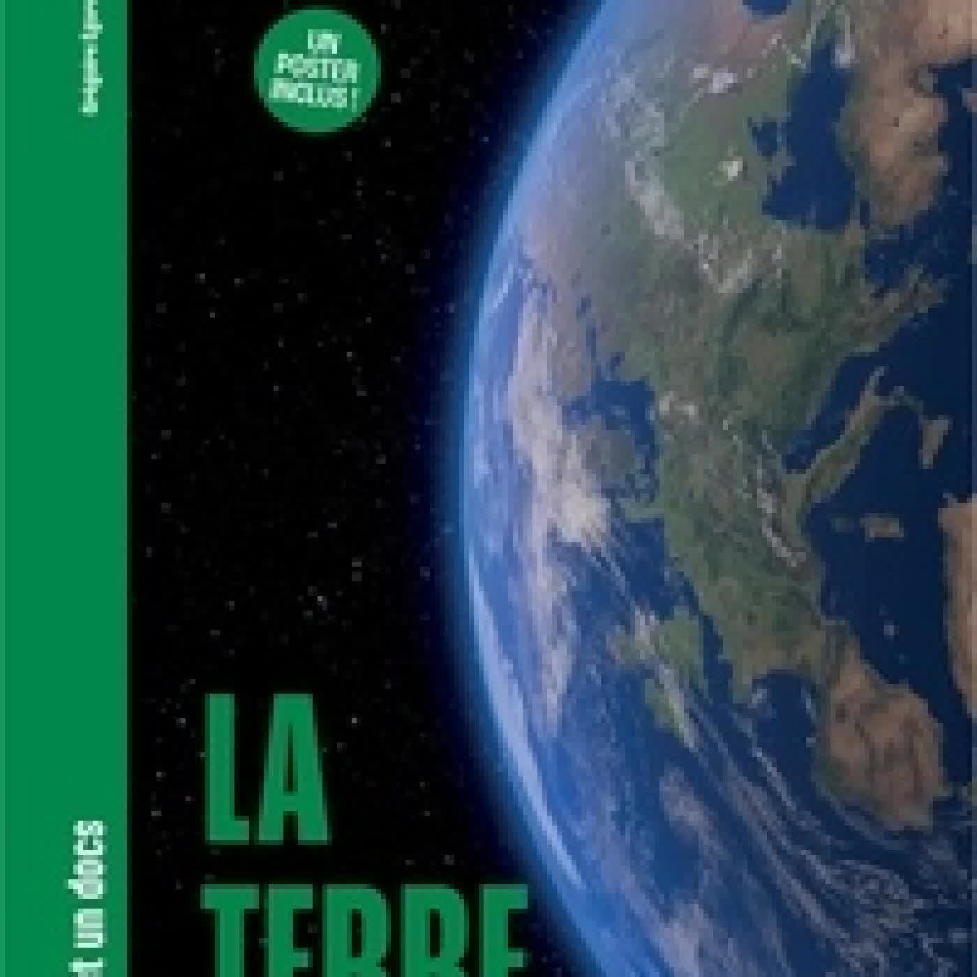 Télécharger Pdf La Terre - Avec 1 poster