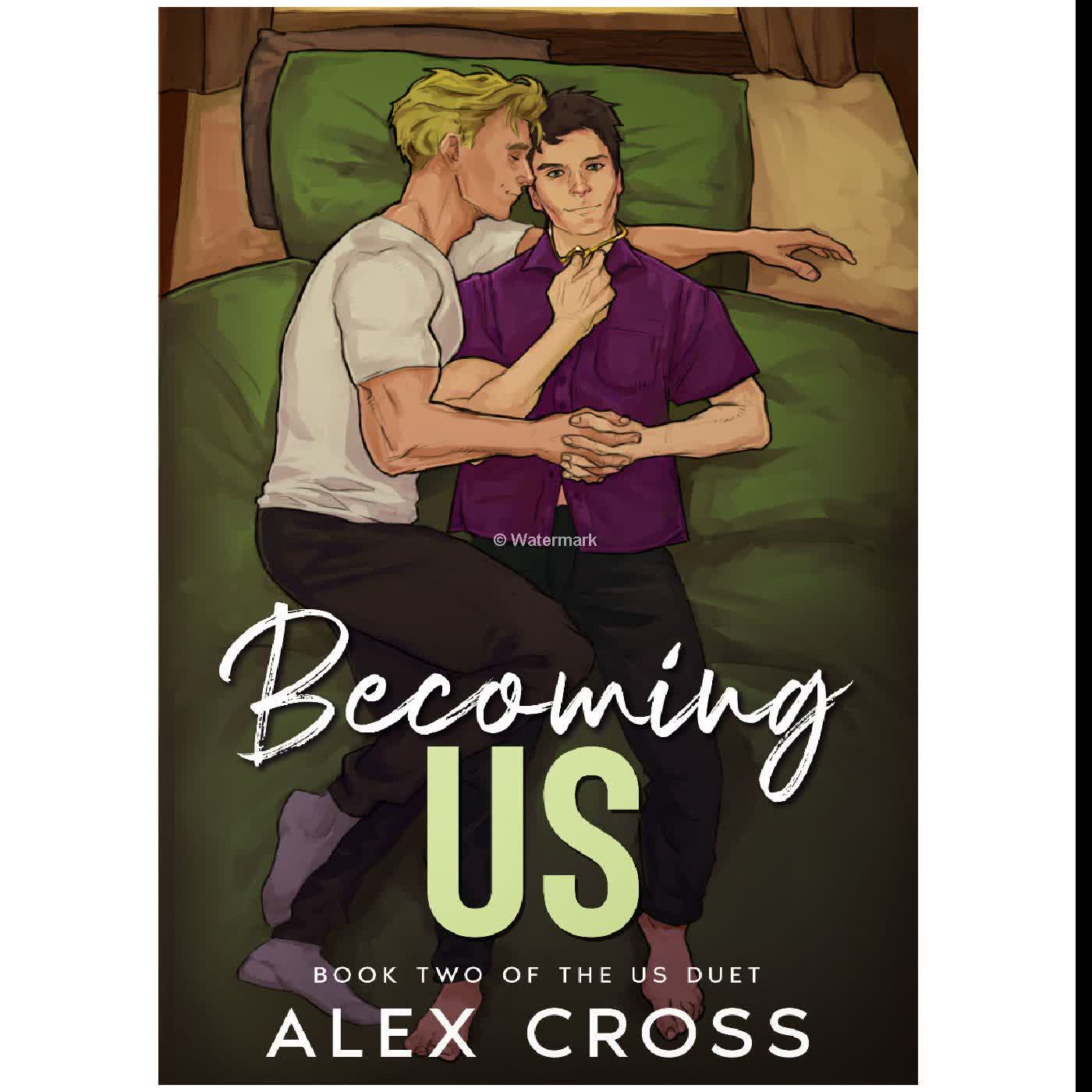 (Written by) Becoming Us (Us Duet #2) by Alex Cross