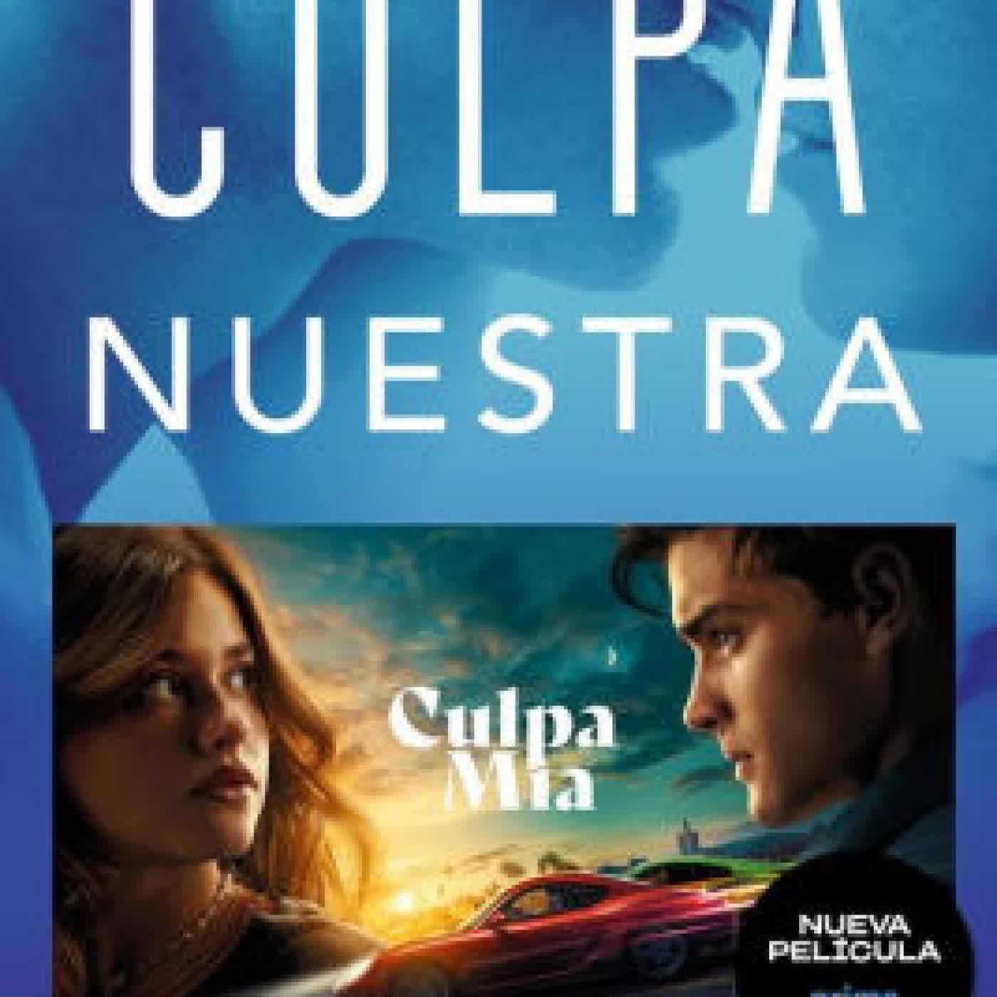 Read online: Culpa nuestra / Our Fault by Mercedes Ron