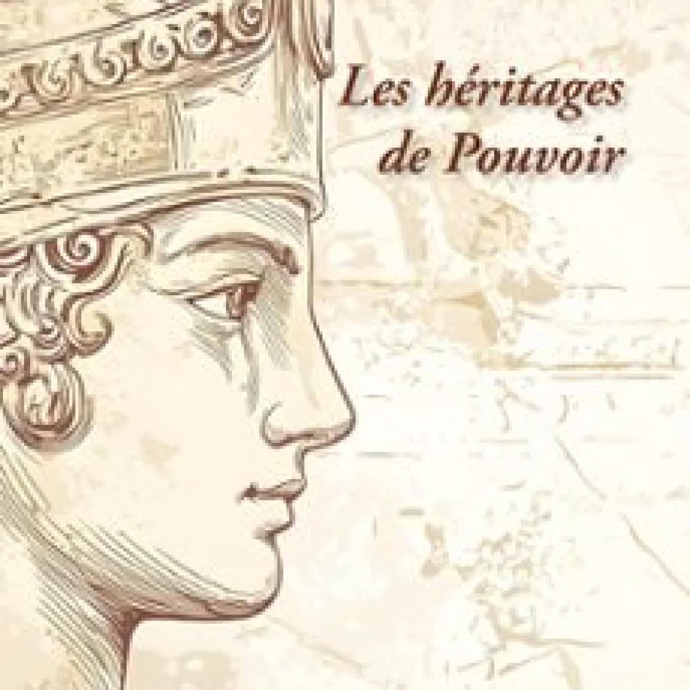 LES HÉRITAGES DE POUVOIR BENJAMIN RICHARD