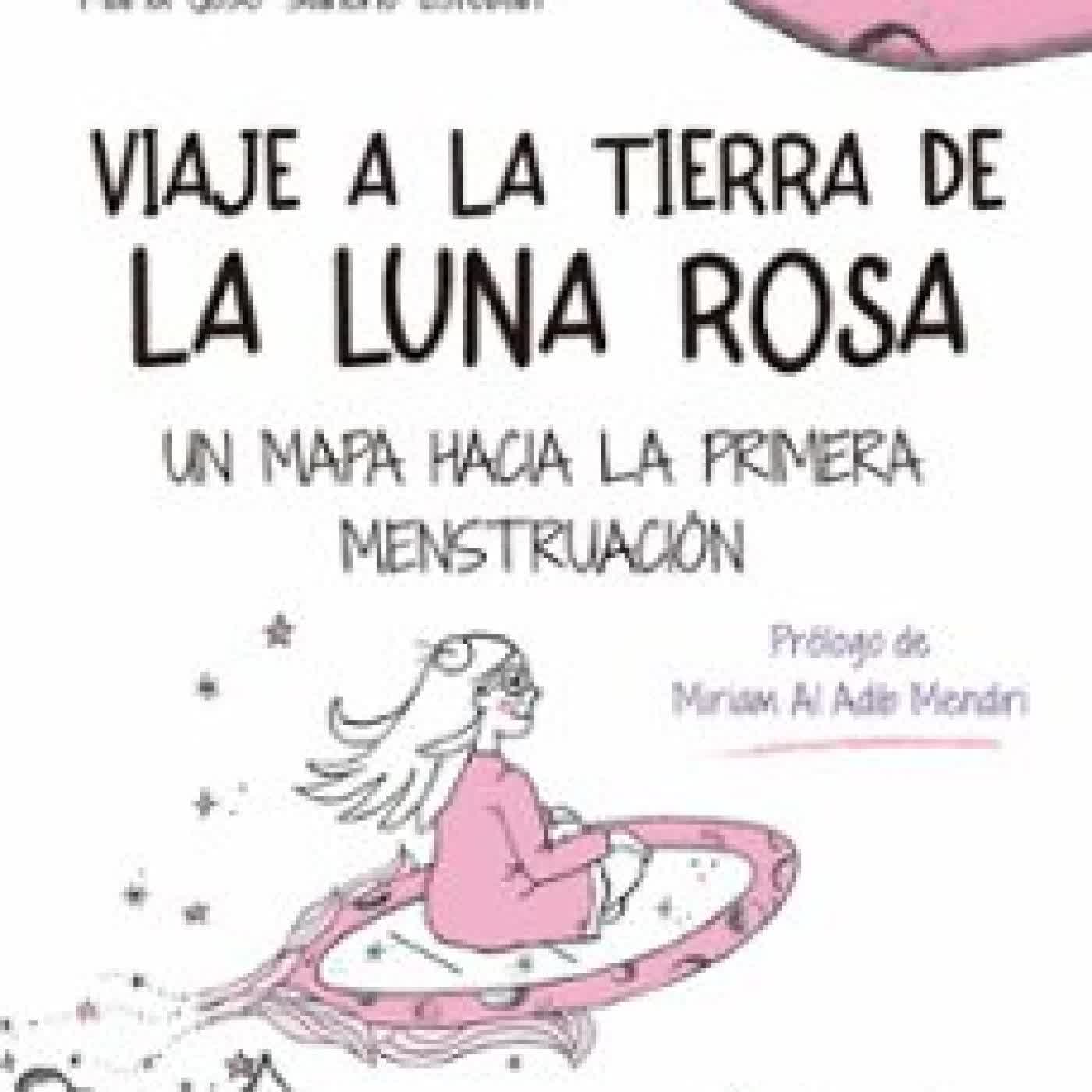 VIAJE A LA TIERRA DE LA LUNA ROSA SUSANA SANCHO ESTEBAN
