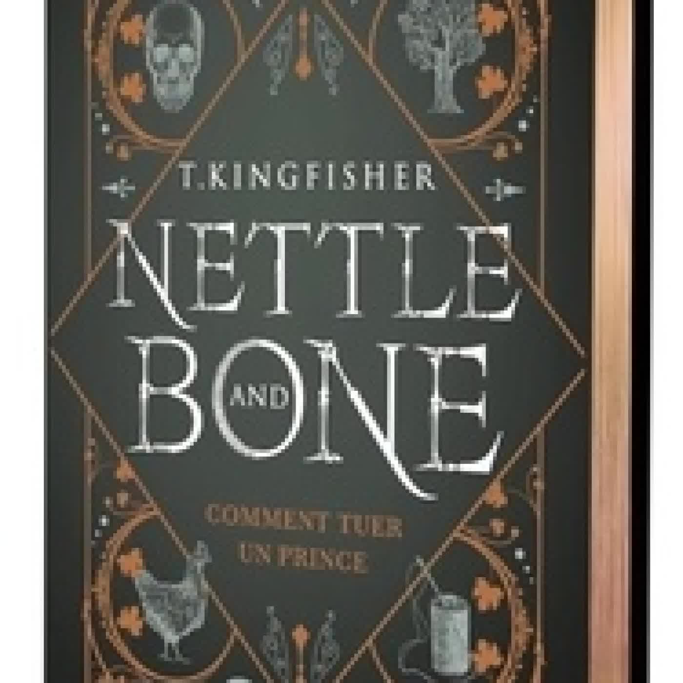 Lire en ligne : Nettle & Bone - Comment tuer un prince