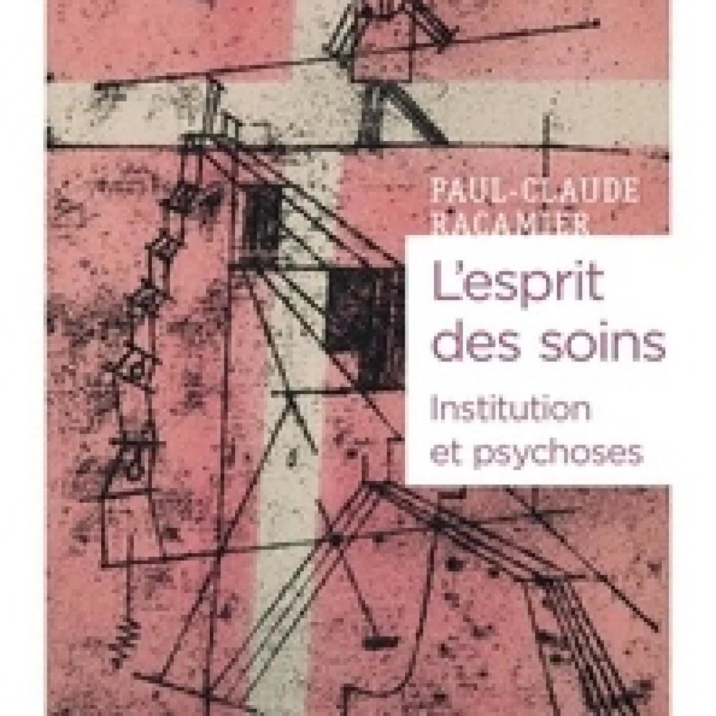 {téléchargement} L'Esprit des soins. Institution des psychoses